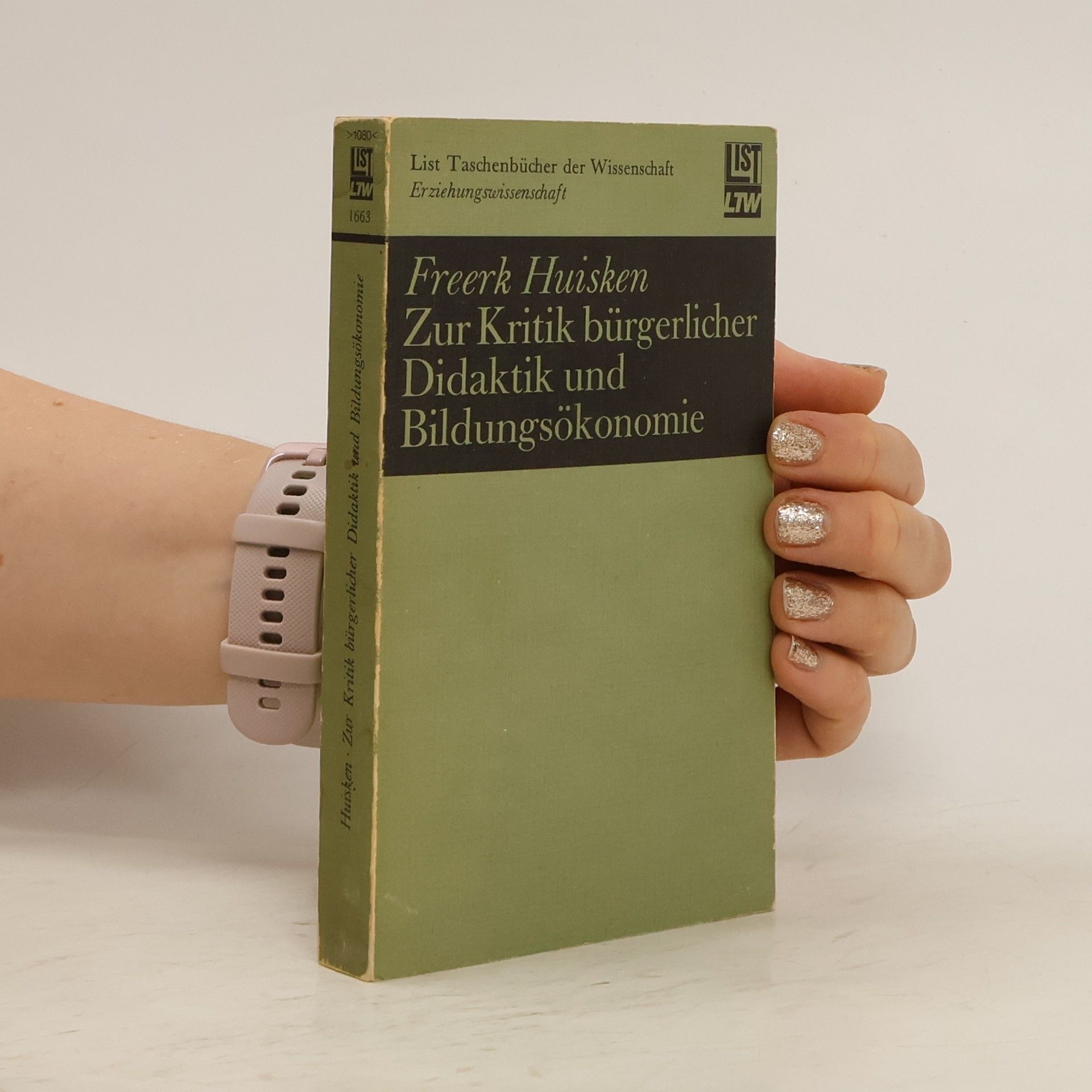 Freerk Huisken Zur Kritik bürgerlicher Didaktik und Bildungsökonomie