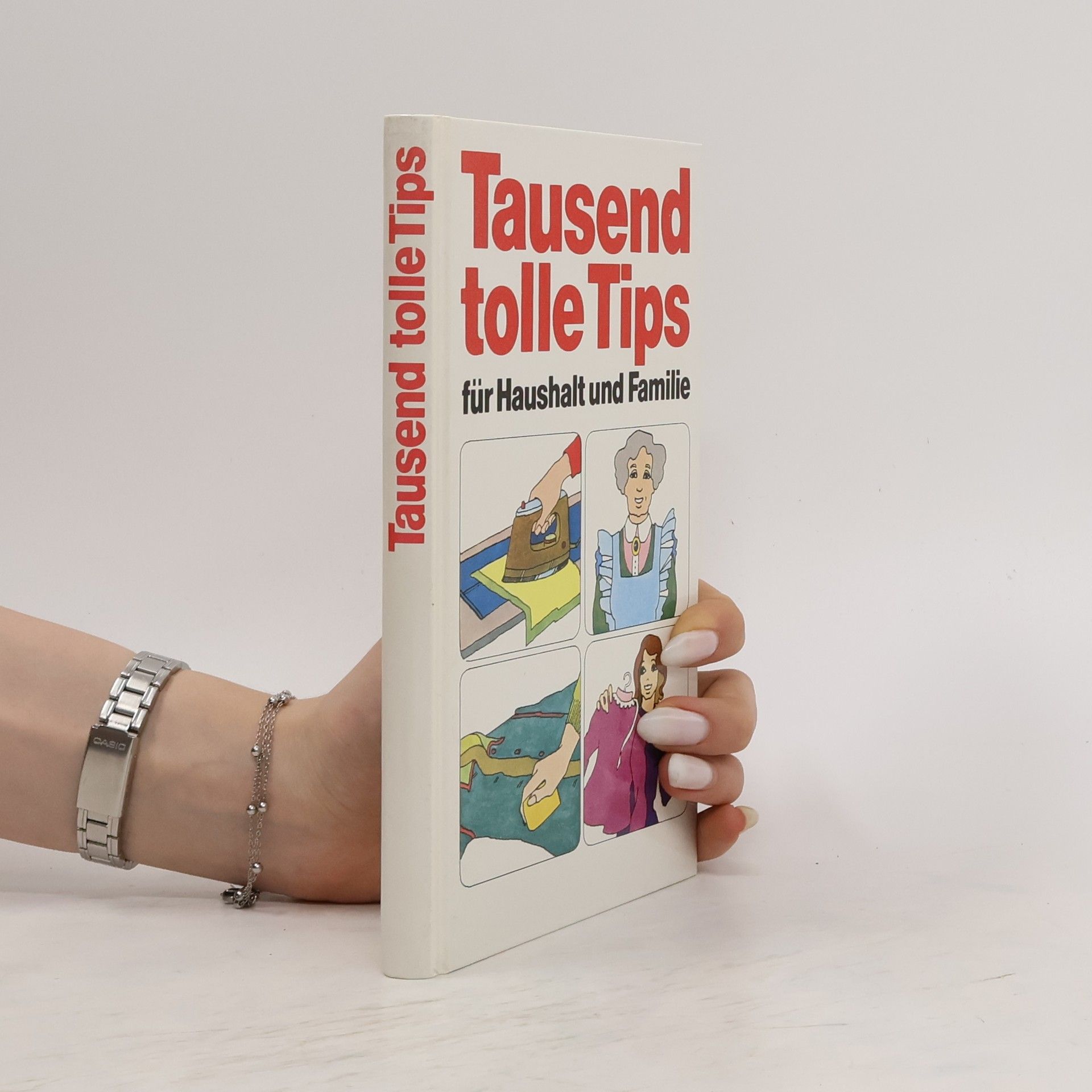 Autores varios Tausend tolle Tips für Haushalt und Familie