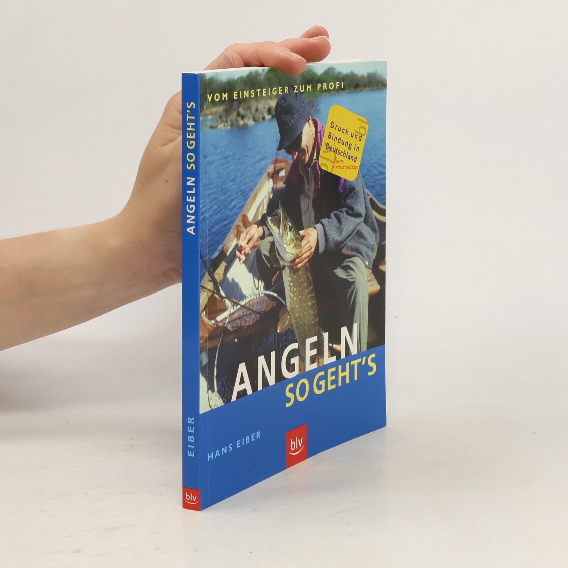 Hans Eiber Angeln - so geht's