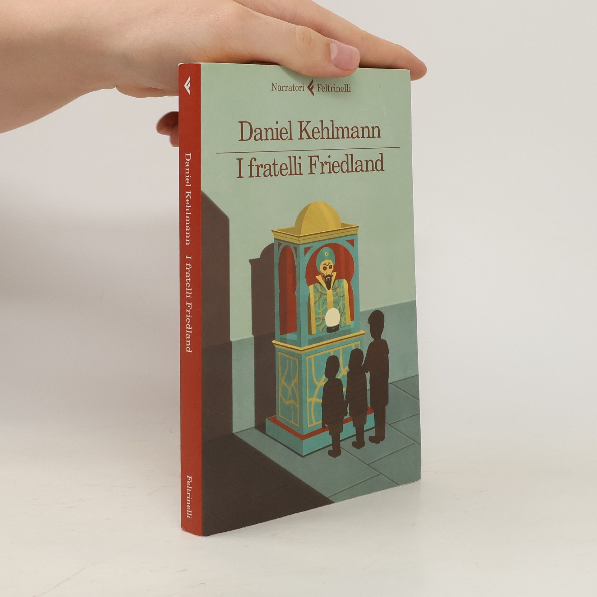 Daniel Kehlmann I fratelli Friedland