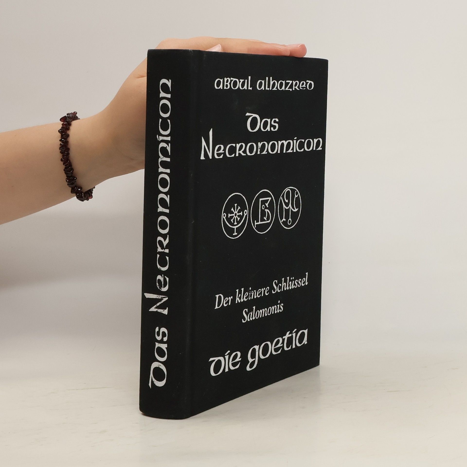 Gregor A. Gregorius Das Necronomicon. Die Goetía