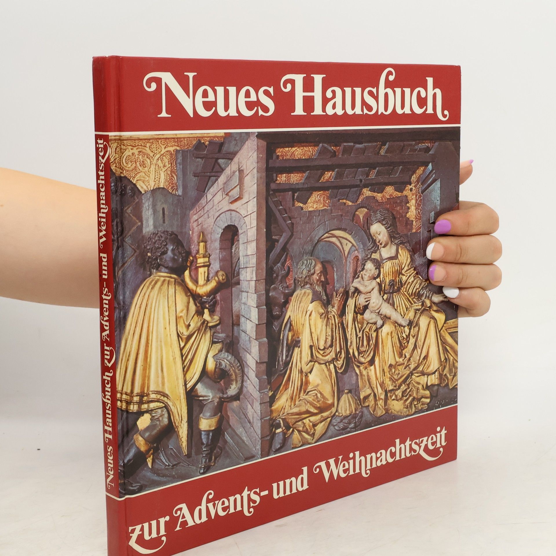 AA.VV. Neues Hausbuch zur Advents- und Weihnachtszeit