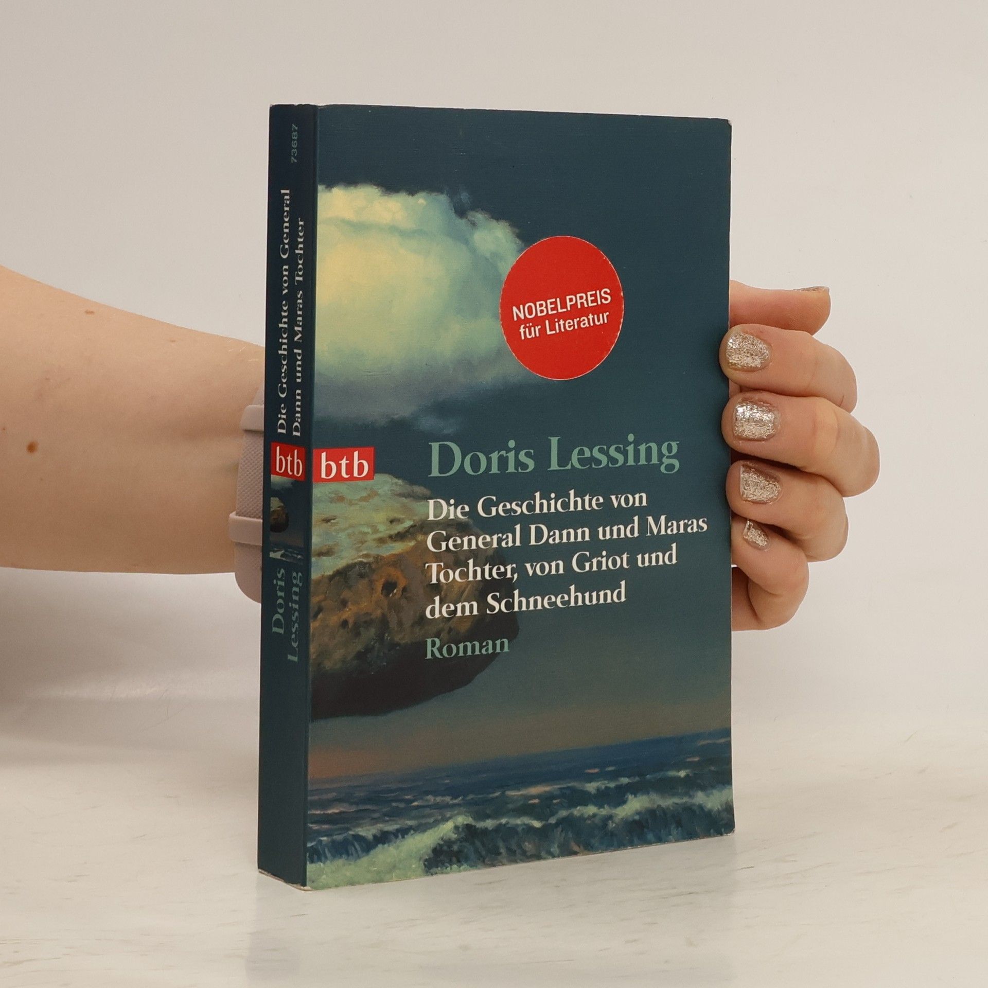 Doris May Lessing Die Geschichte von General Dann und Maras Tochter, von Griot und dem Schneehund