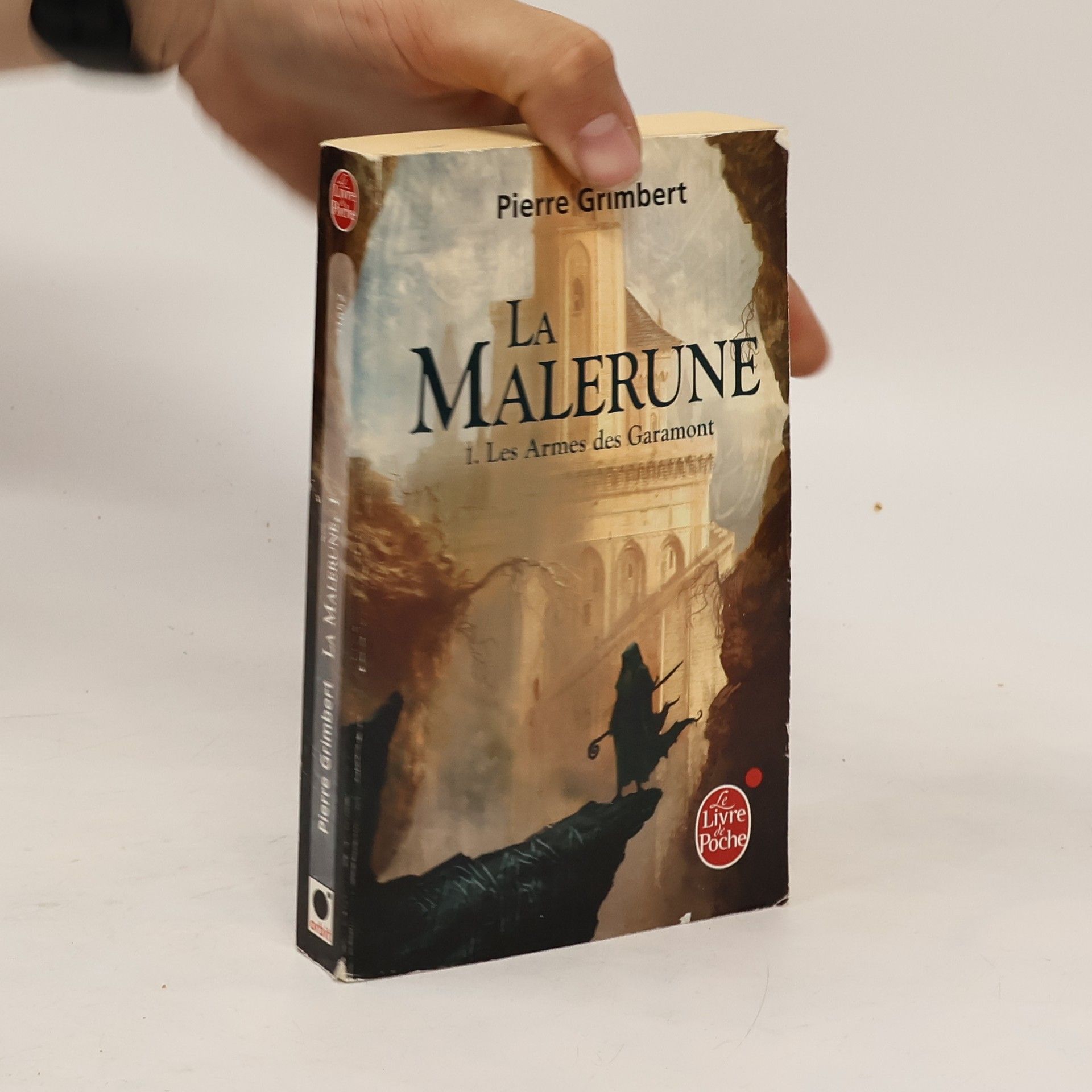 Pierre Grimbert La Malerune 1. Les armes des Garamont