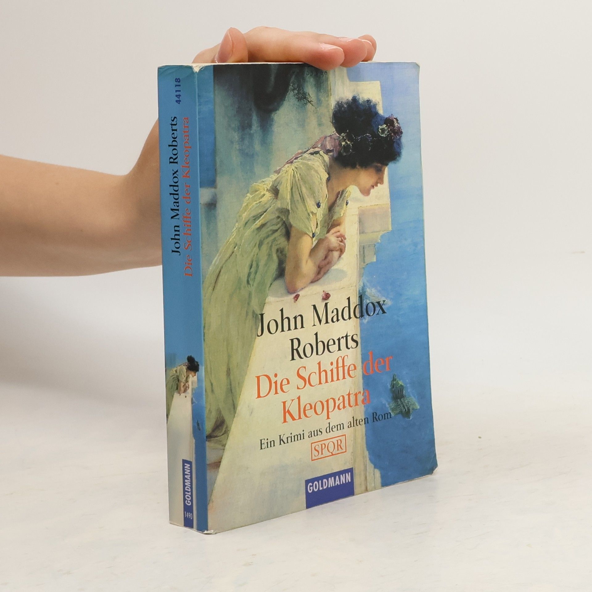 John Maddox Roberts Die Schiffe der Kleopatra