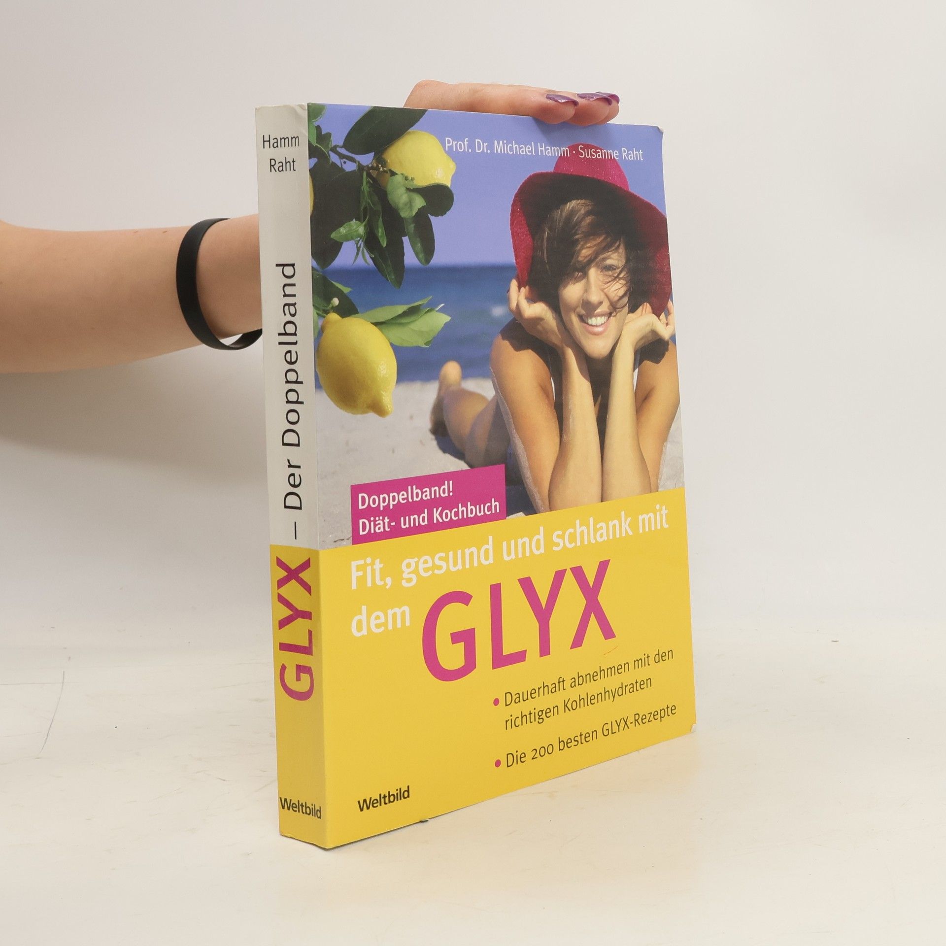 Michael Hamm Fit, gesund & schlank mit dem Glyx