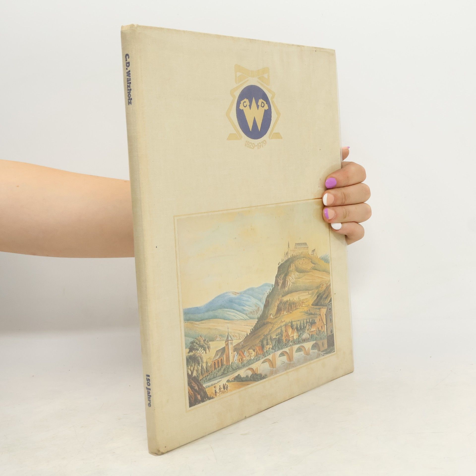 Collectif d'auteurs C.D. Wätzholz. 150 Jahre
