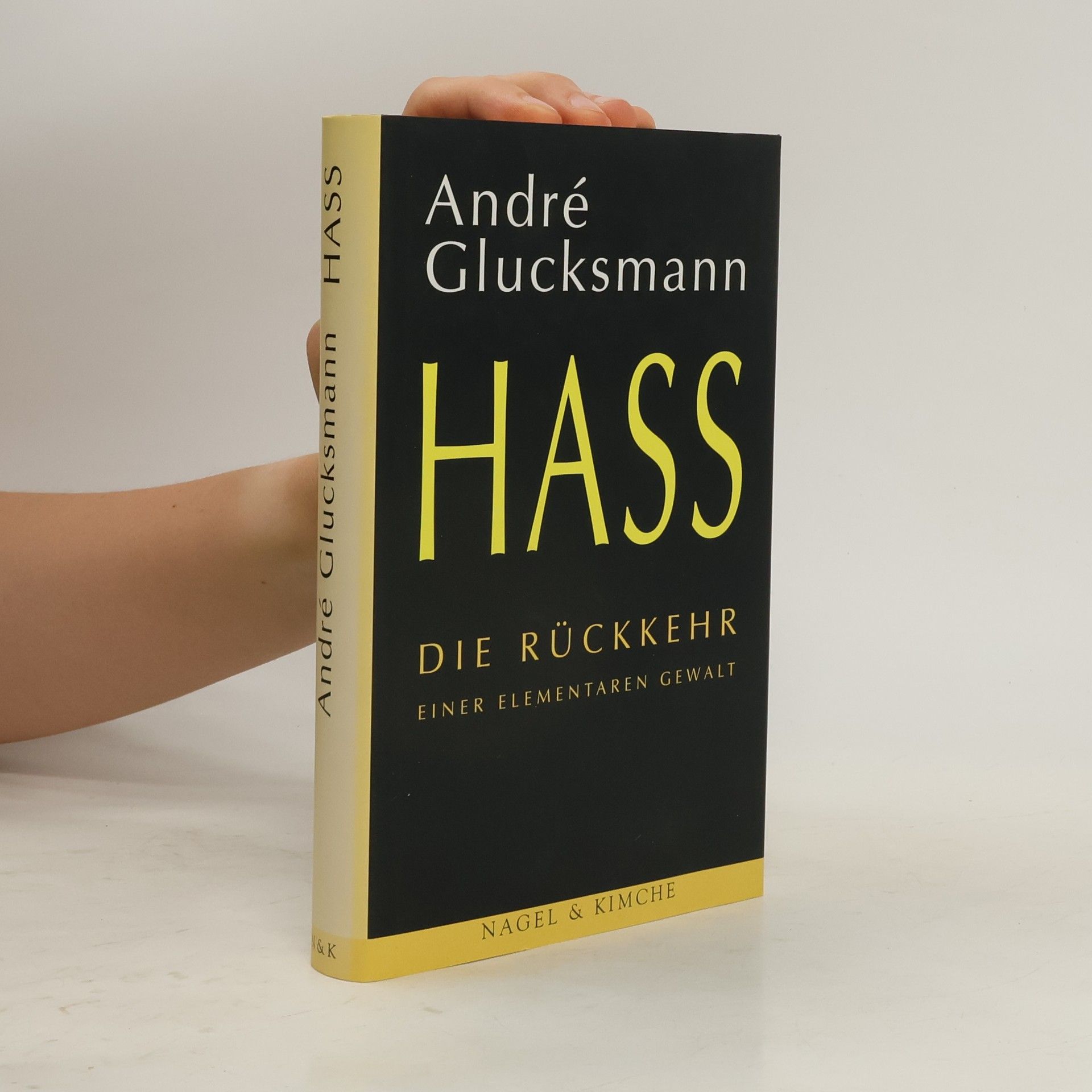 André Glucksmann Hass