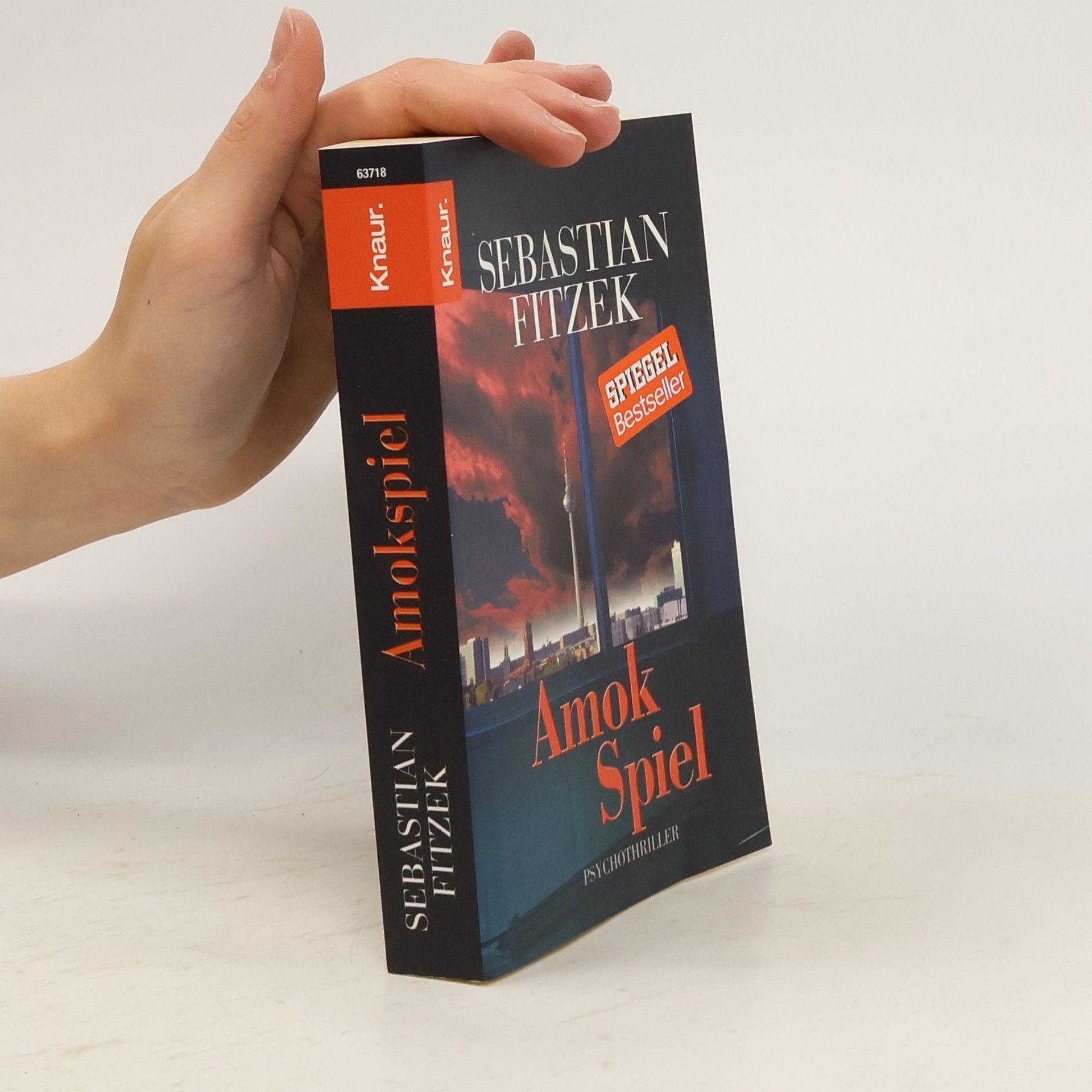 Sebastian Fitzek Amokspiel : Psychothriller