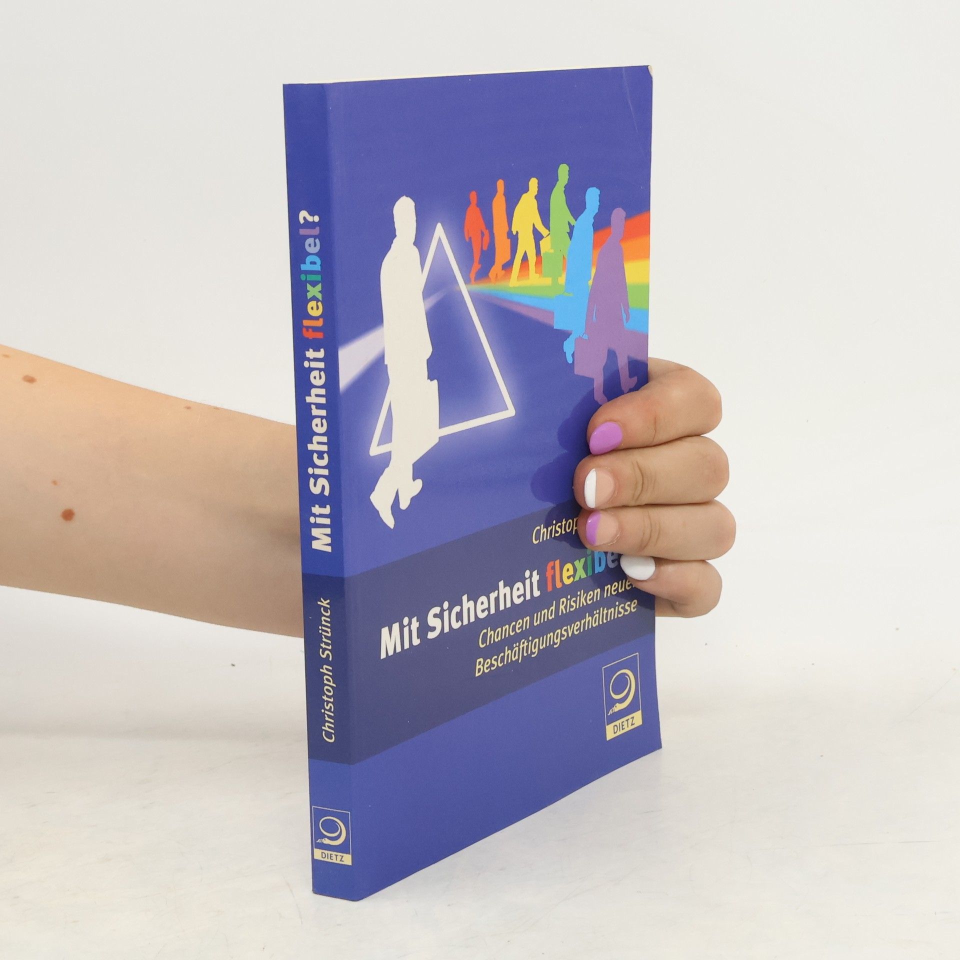 Christoph Strünck Mit Sicherheit flexibel ?