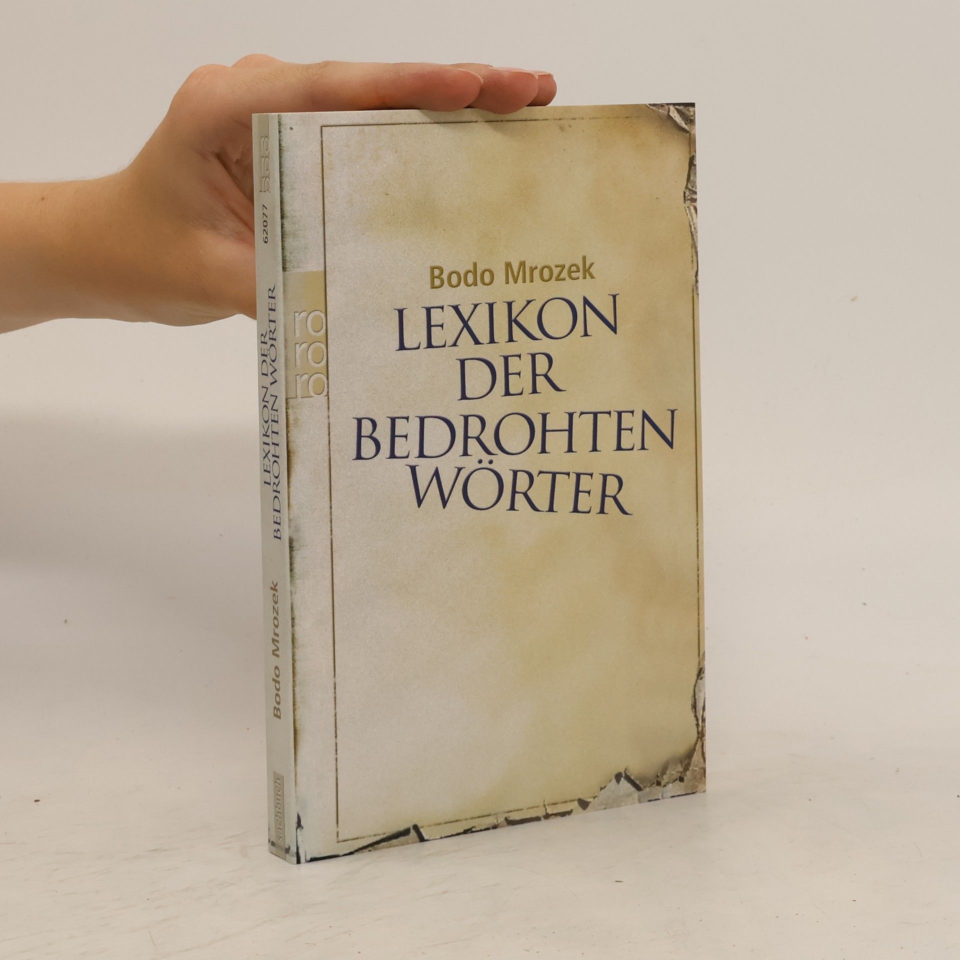 Bodo Mrozek Lexikon der bedrohten Wörter 1