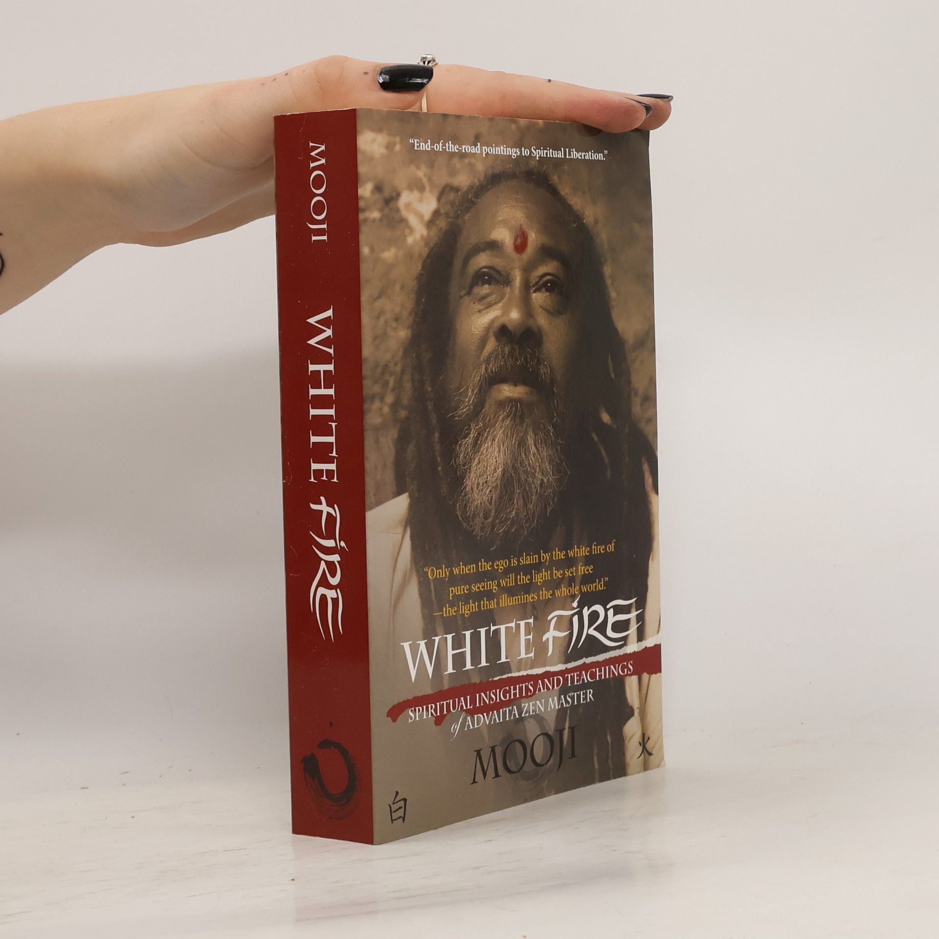 1954 author Mooji White fire. Spiritual insights and teachings of Advaita Zen Master Mooji