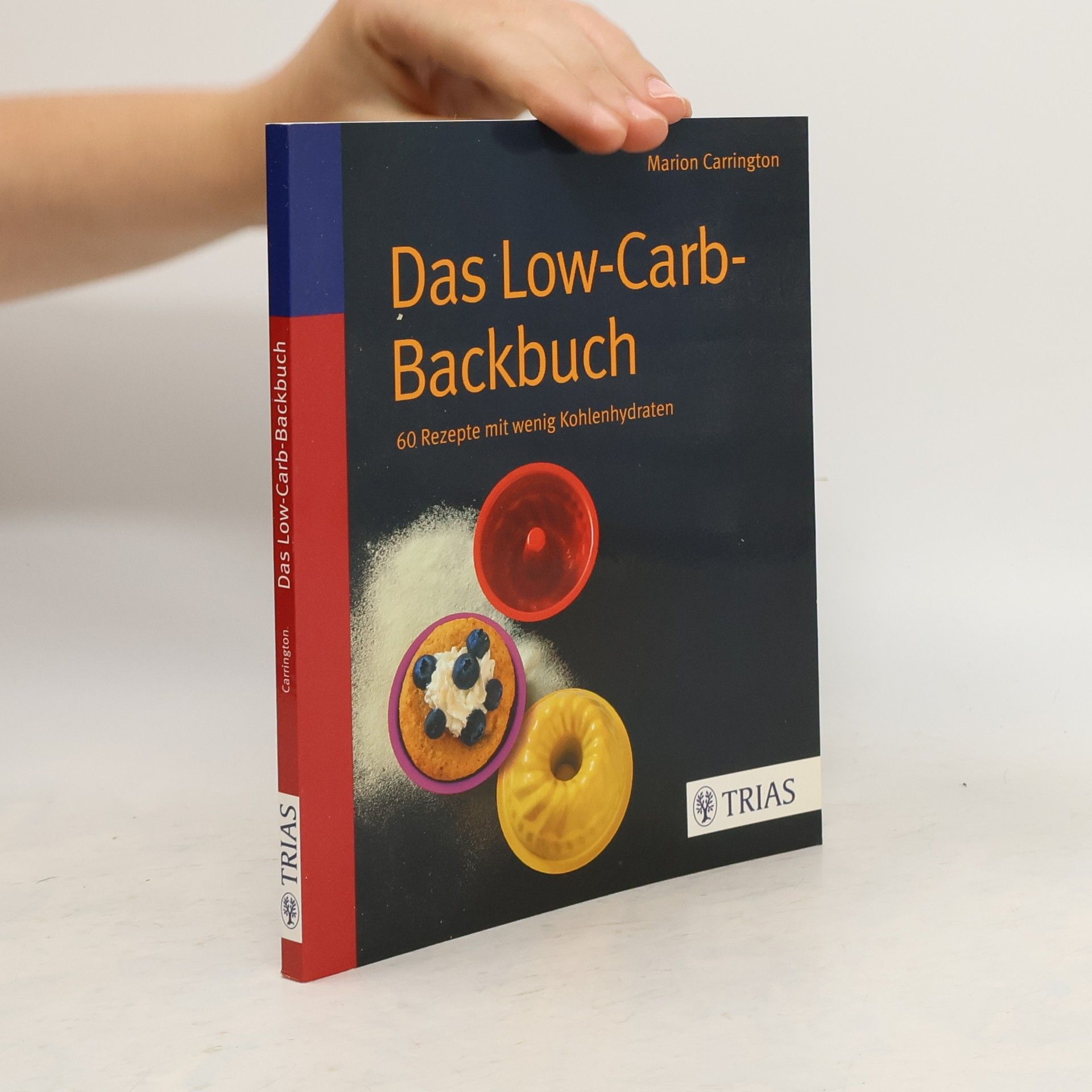 Marion Carrington Das Low-Carb-Backbuch