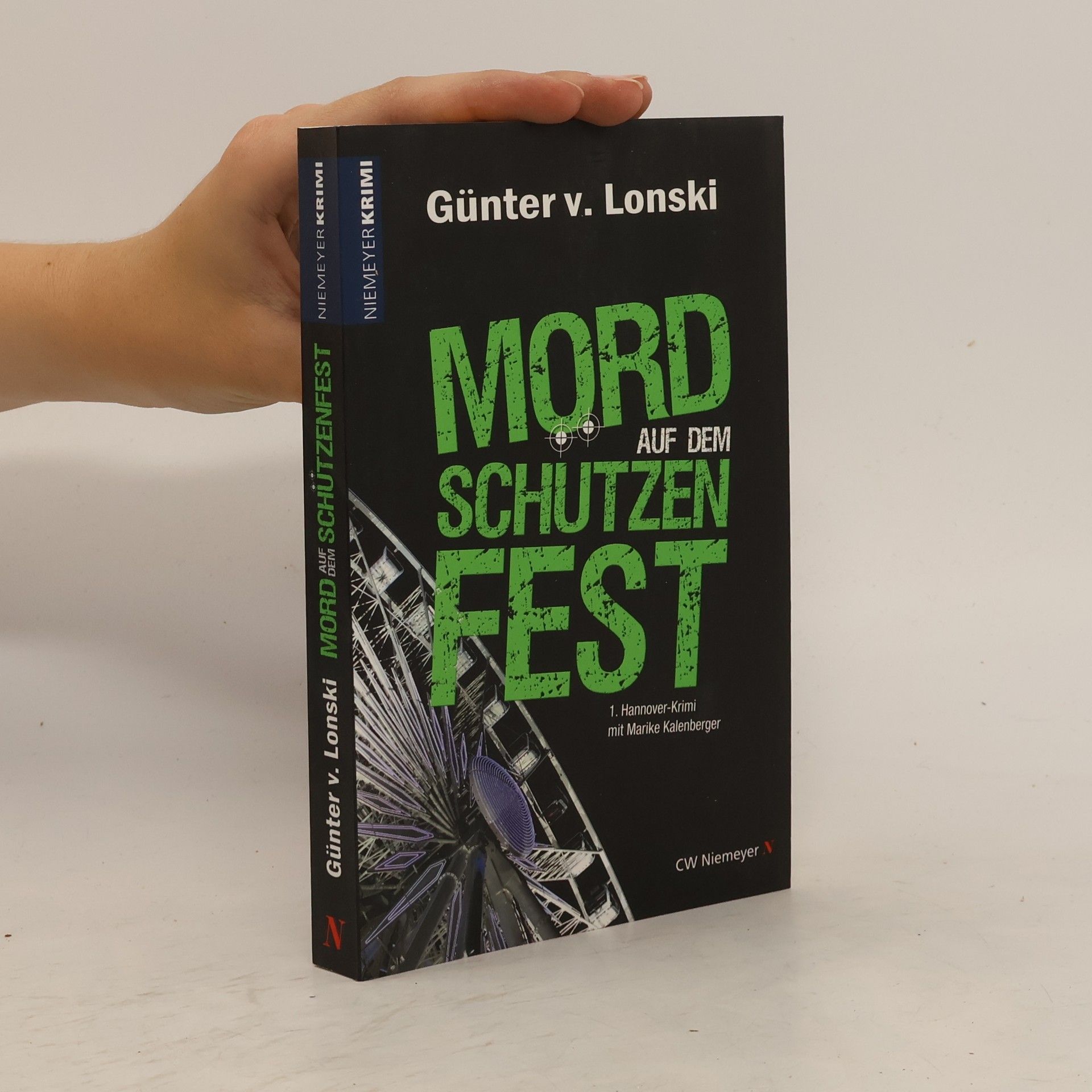 Günter von Lonski Mord auf dem Schützenfest