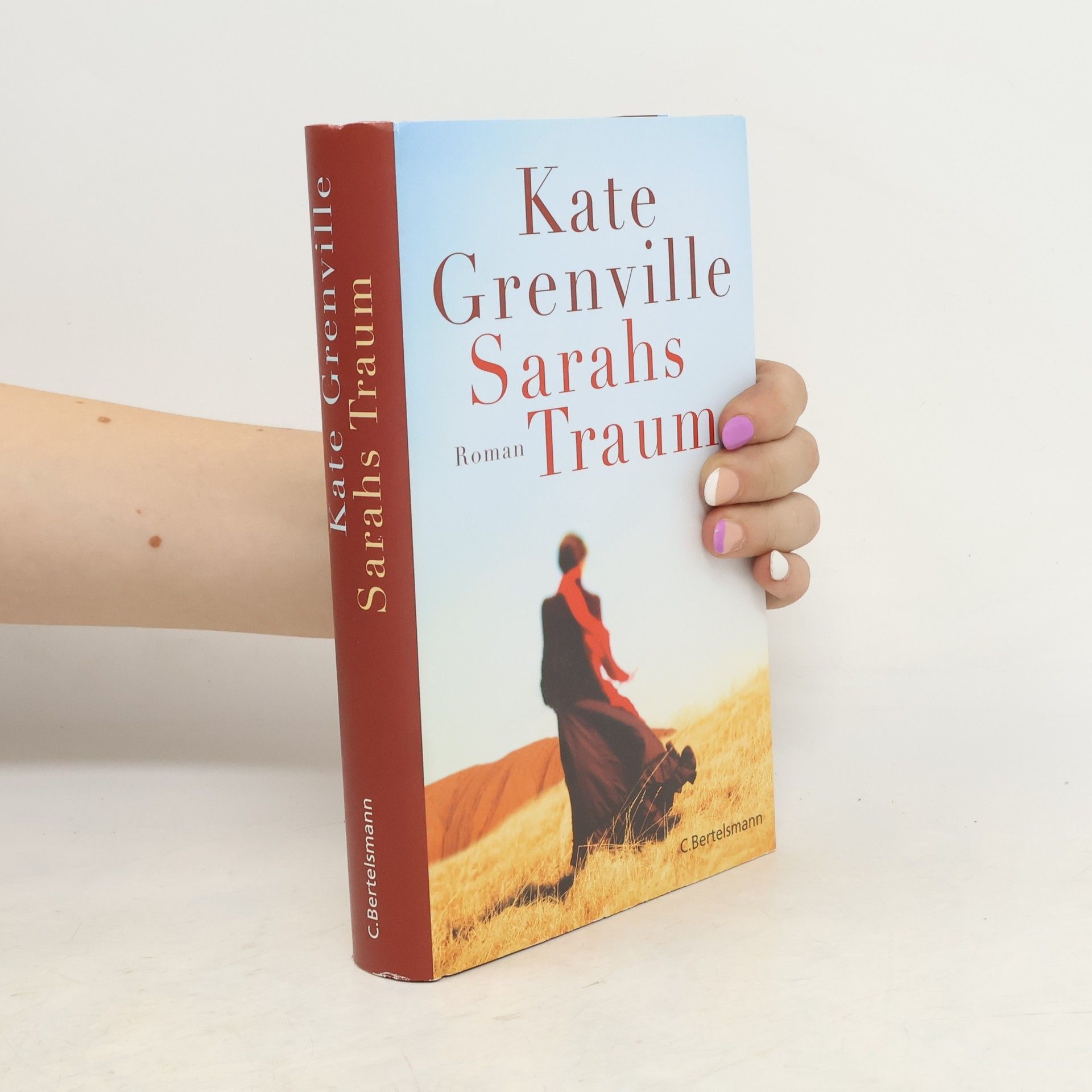 Kate Grenville Sarahs Traum