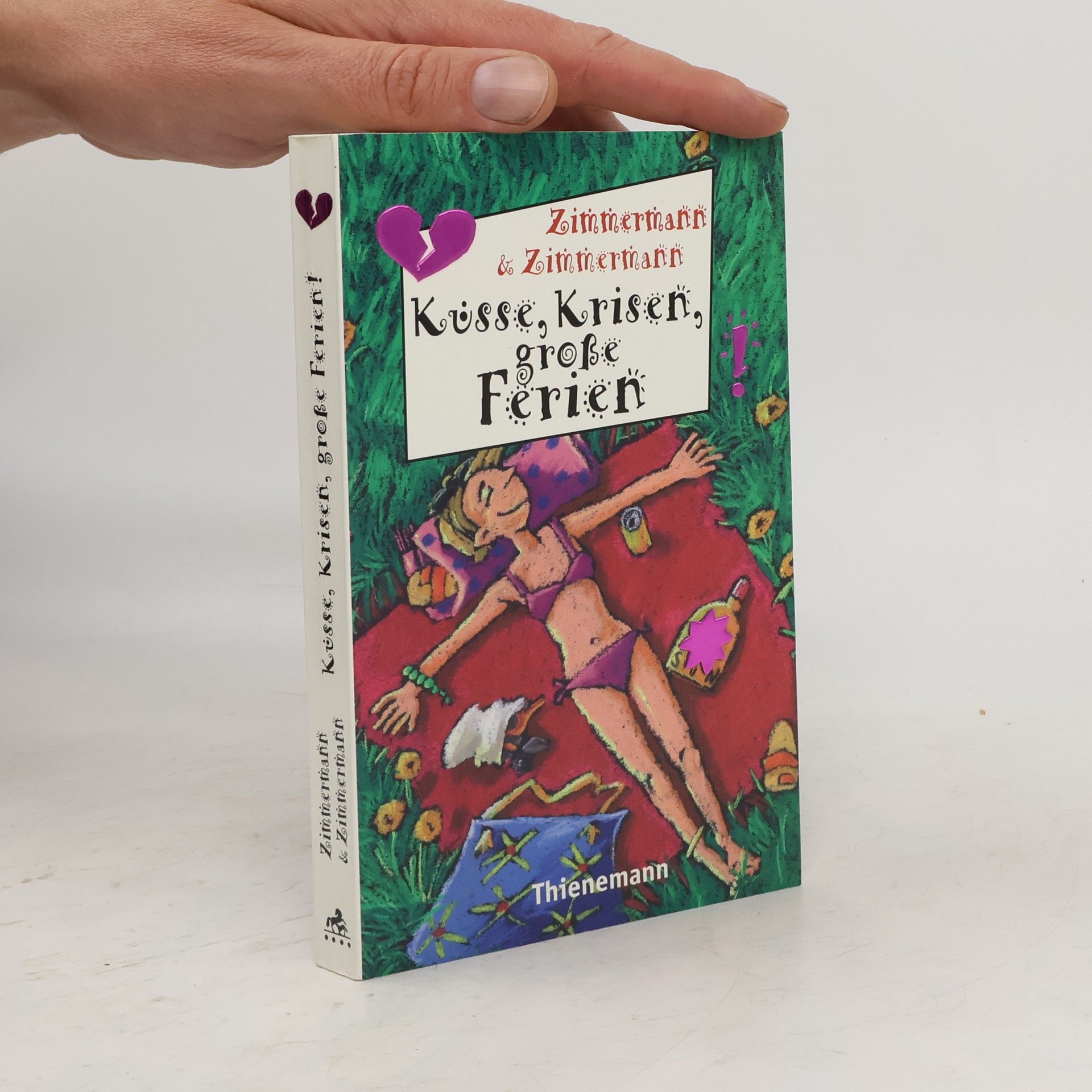 Irene Zimmermann Küsse, Krisen, große Ferien!