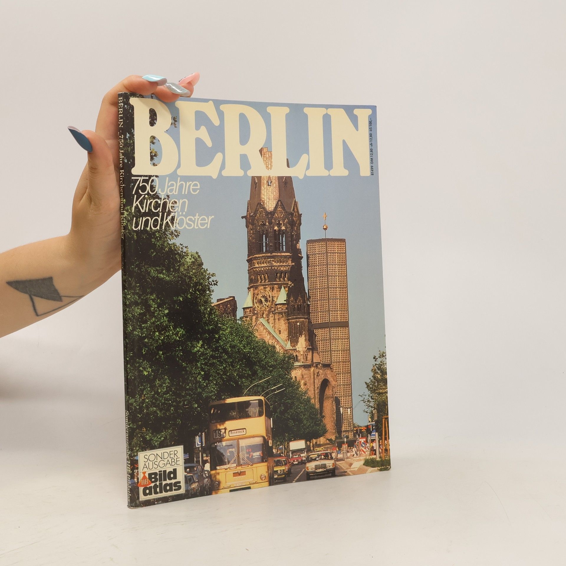 Various authors Berlin. 750 Jahre Kirchen und Klöster