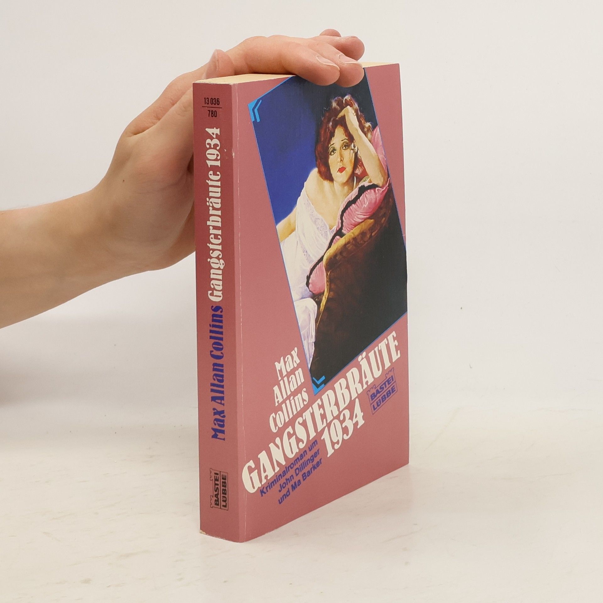 Max Allan Collins Gangsterbräute 1934. Kriminalroman
