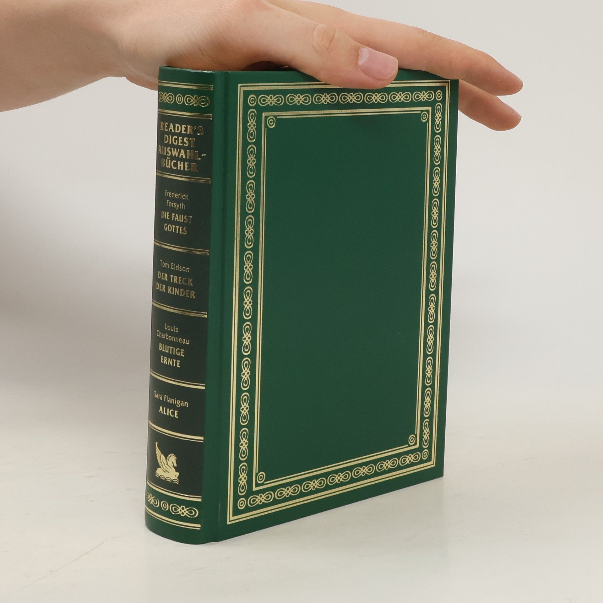 Collective Reader's Digest Auswahlbücher. Die Faust Gottes, Der Track der Kinder, Blutige Ernte, Alice