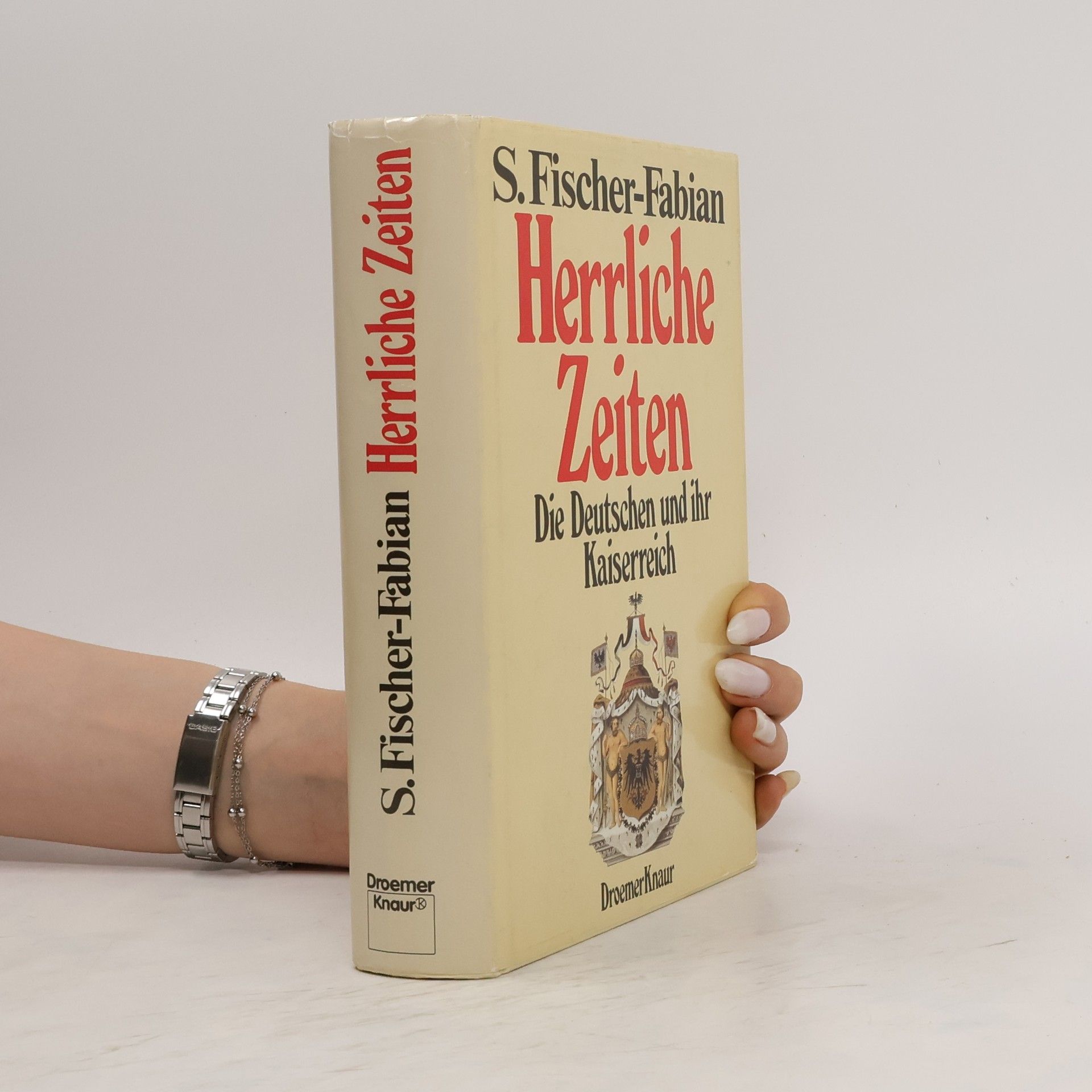 S. Fischer-Fabian Herrliche Zeiten
