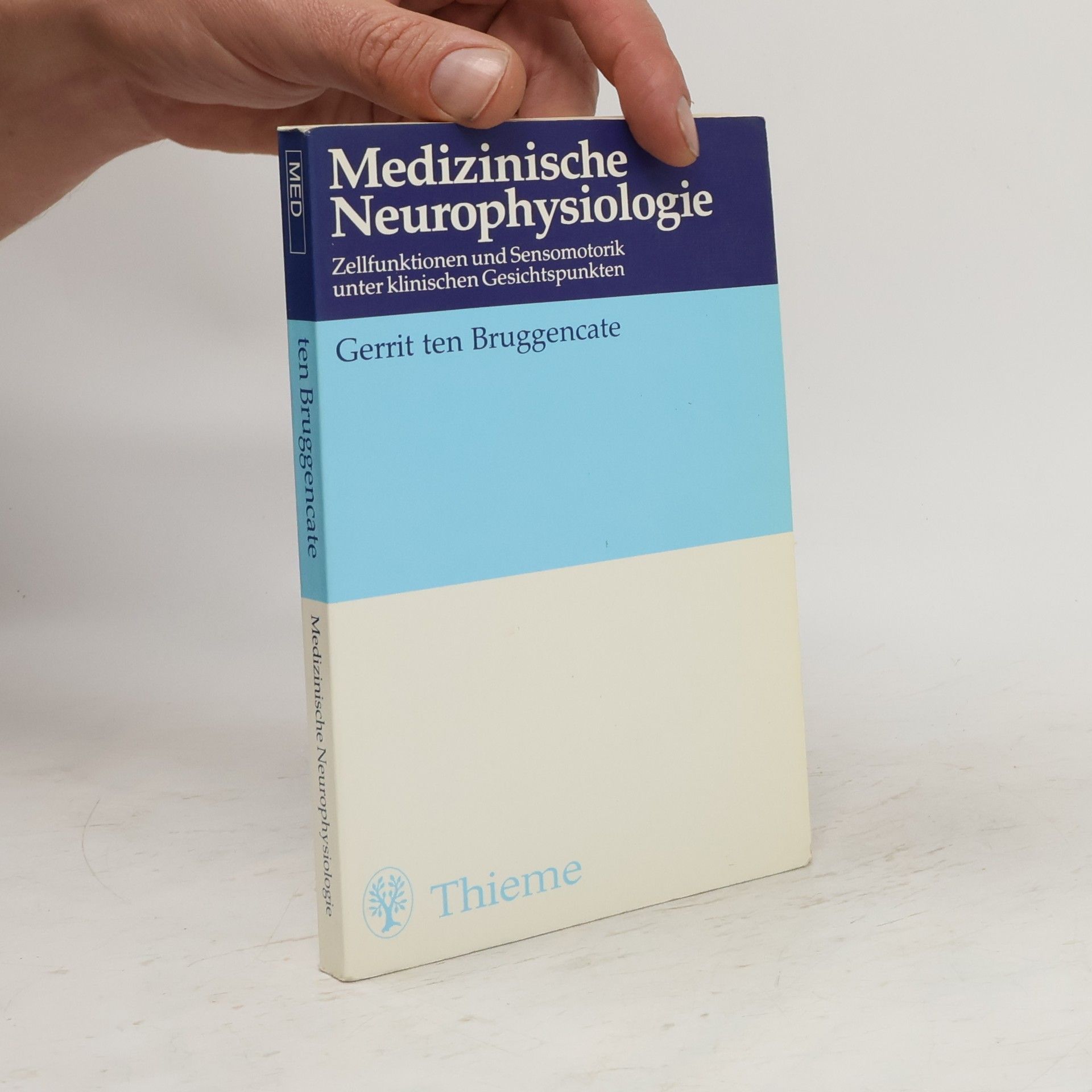 Gerrit Ten Bruggencate Medizinische Neurophysiologie
