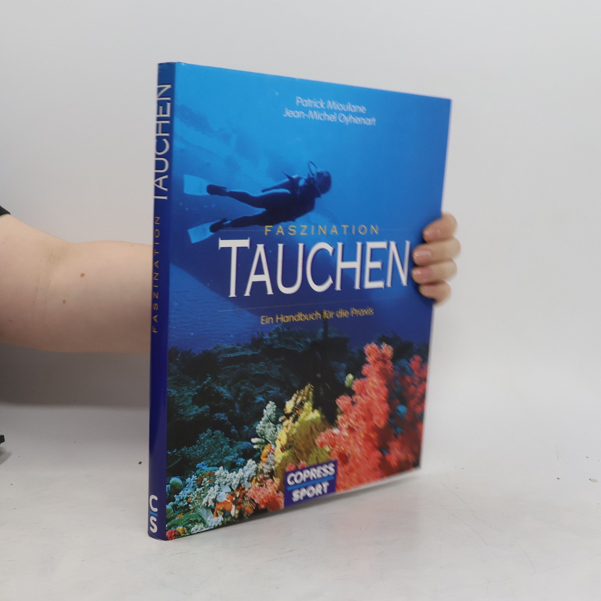Patrick Mioulane Faszination Tauchen