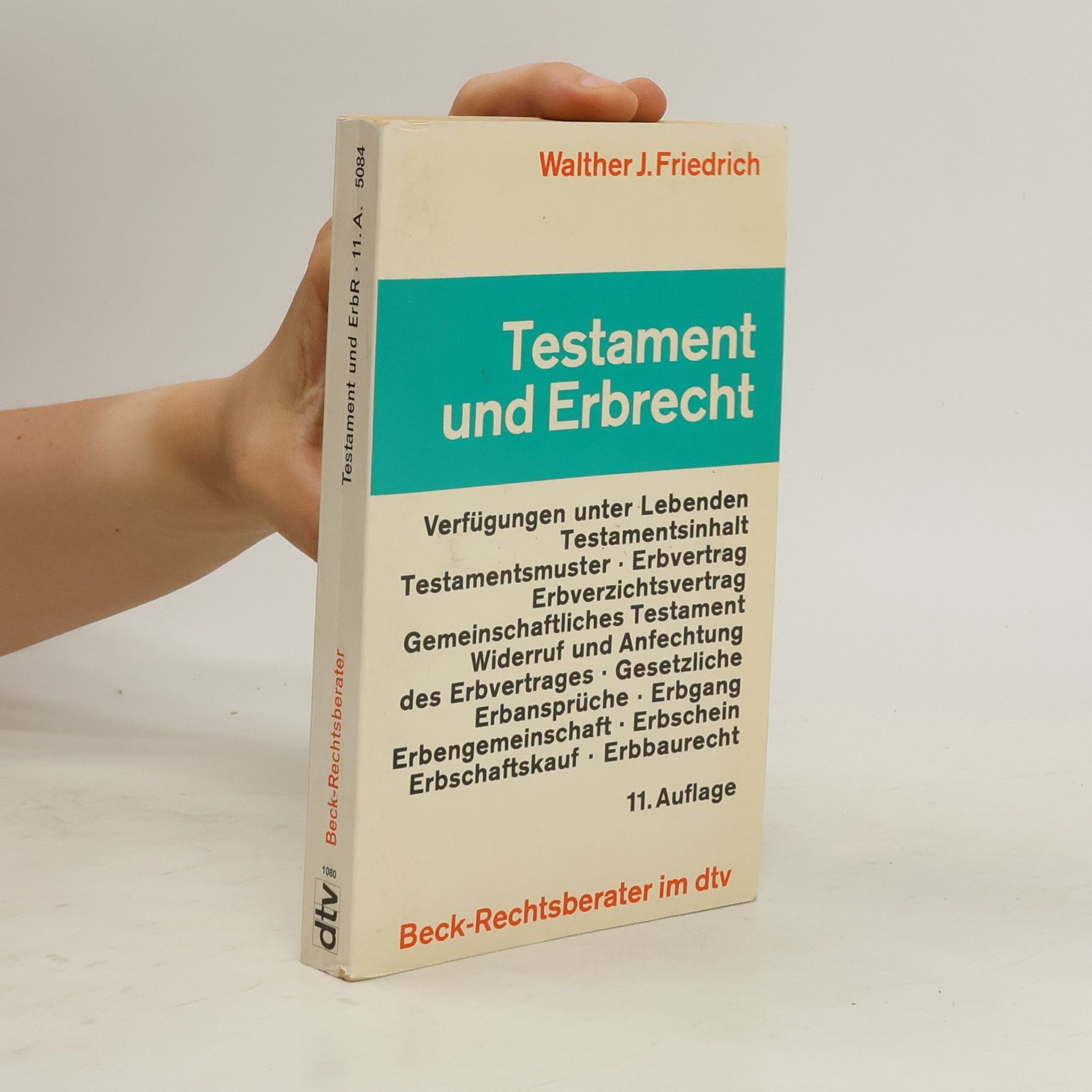Walther J. Friedrich Testament und Erbrecht