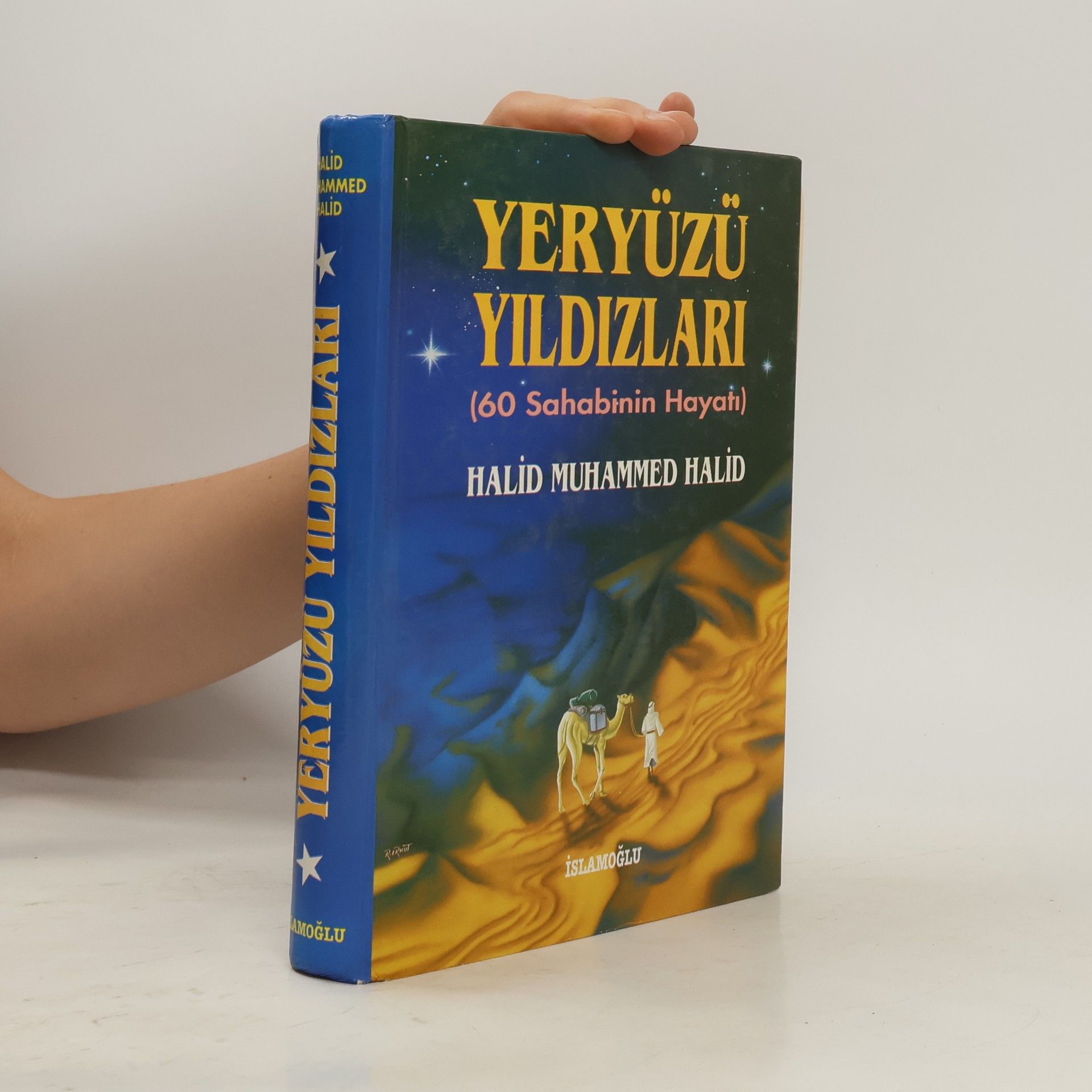 Halid Muhammed Halid Yeryüzü Yildizlari (60 Sahabinin Hayati)