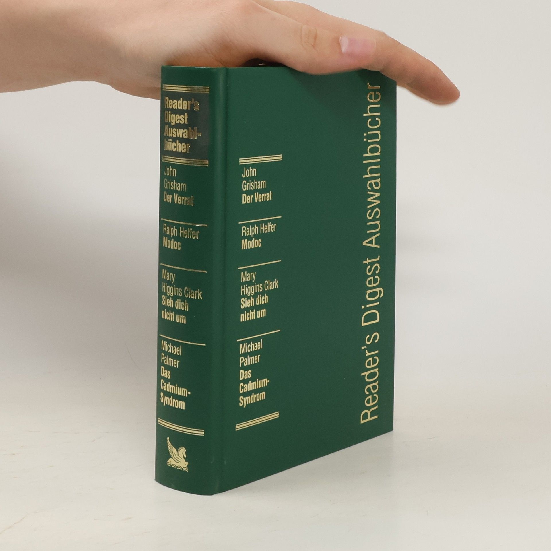 John Grisham Reader's Digest Auswahlbücher. Der Verrat. Modoc. Sieh dich nicht um. Das Cadmium-Syndrom