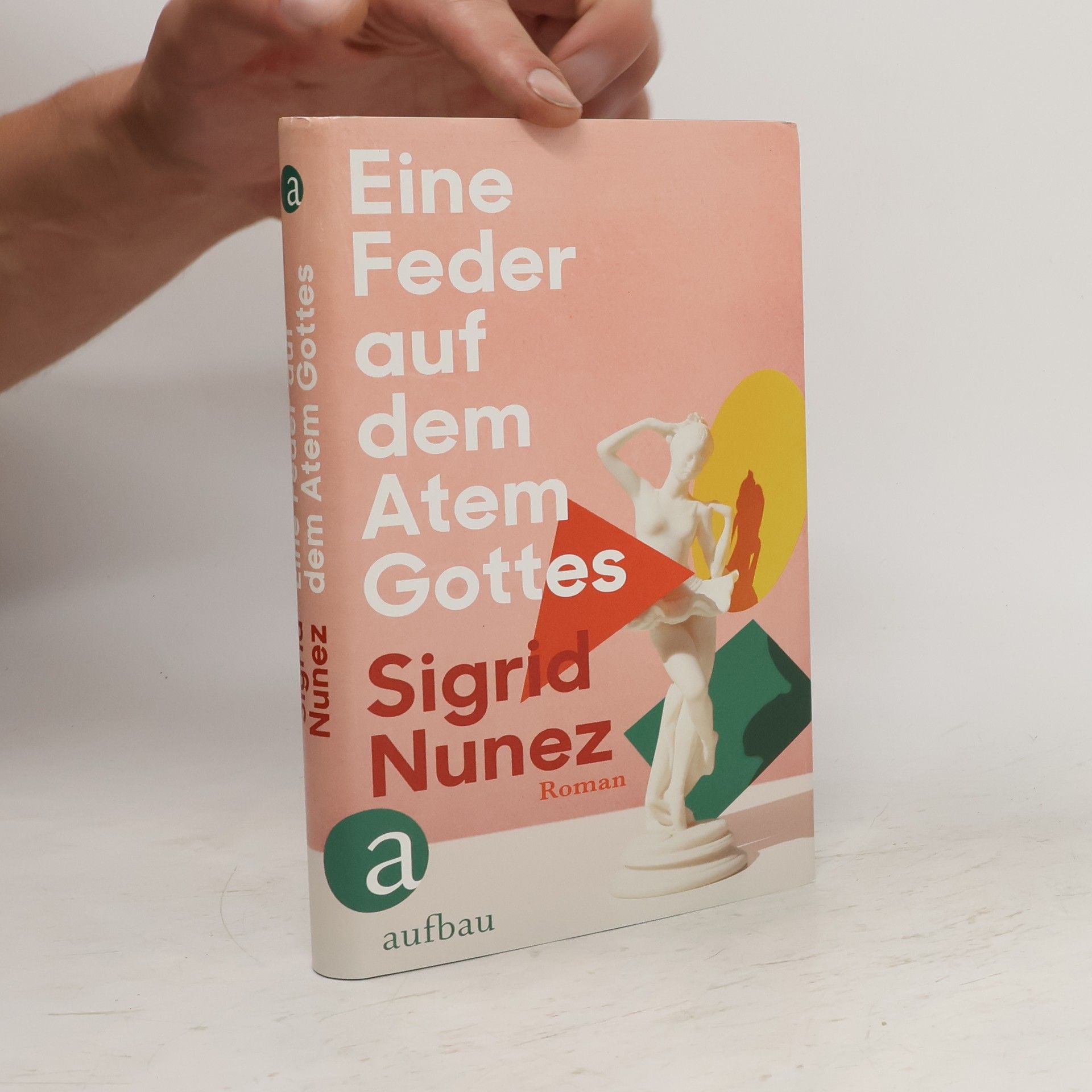 Sigrid Nunez Eine Feder auf dem Atem Gottes