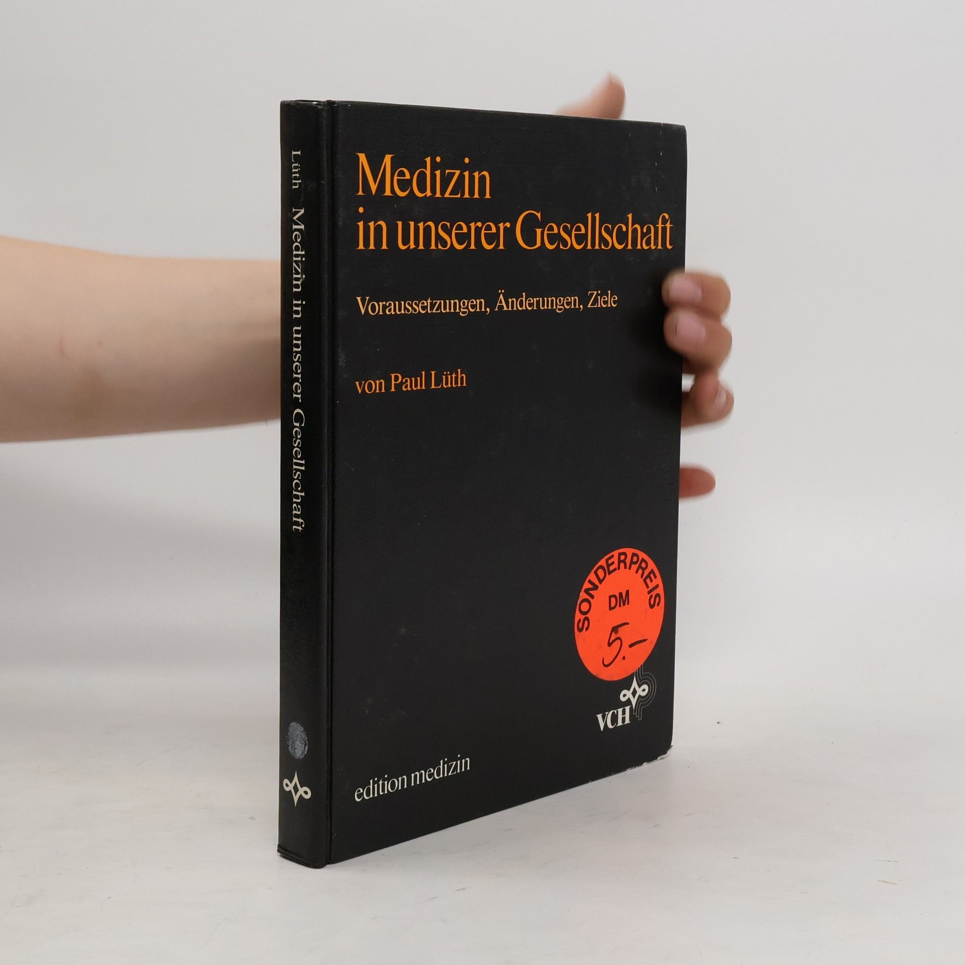 Paul Lüth Medizin in unserer Gesellschaft