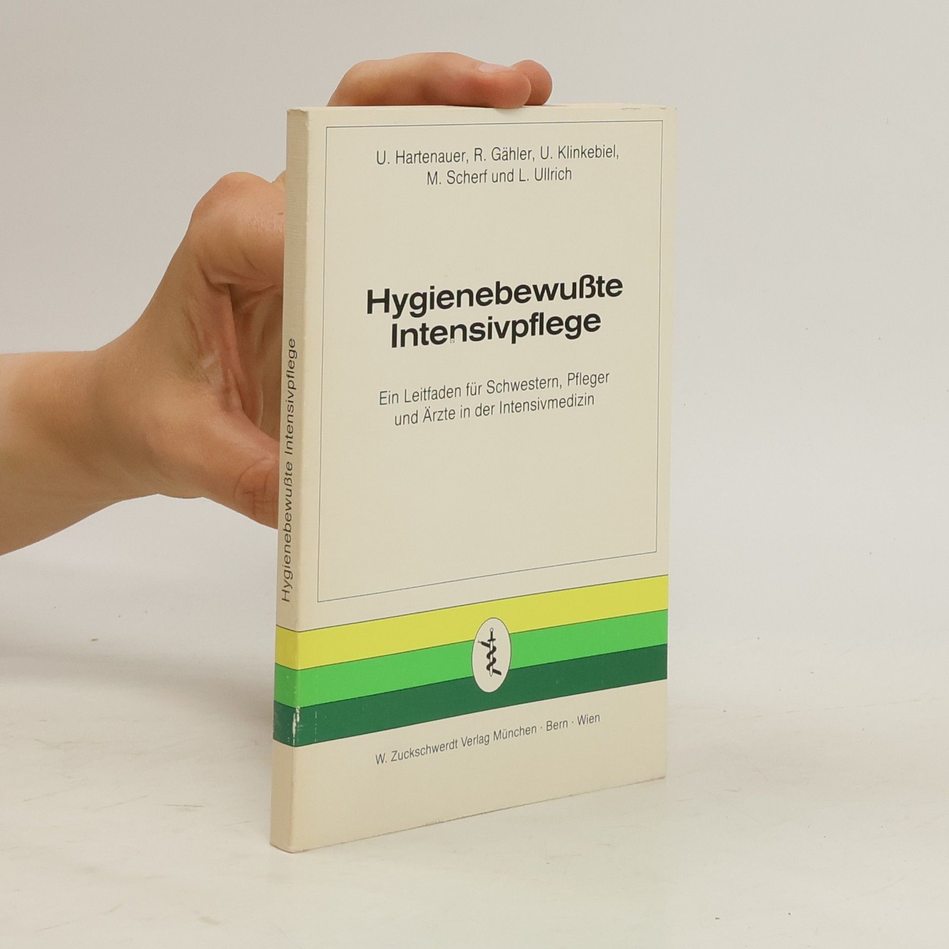 Ulrich Hartenauer Hygienebewusste Intensivpflege