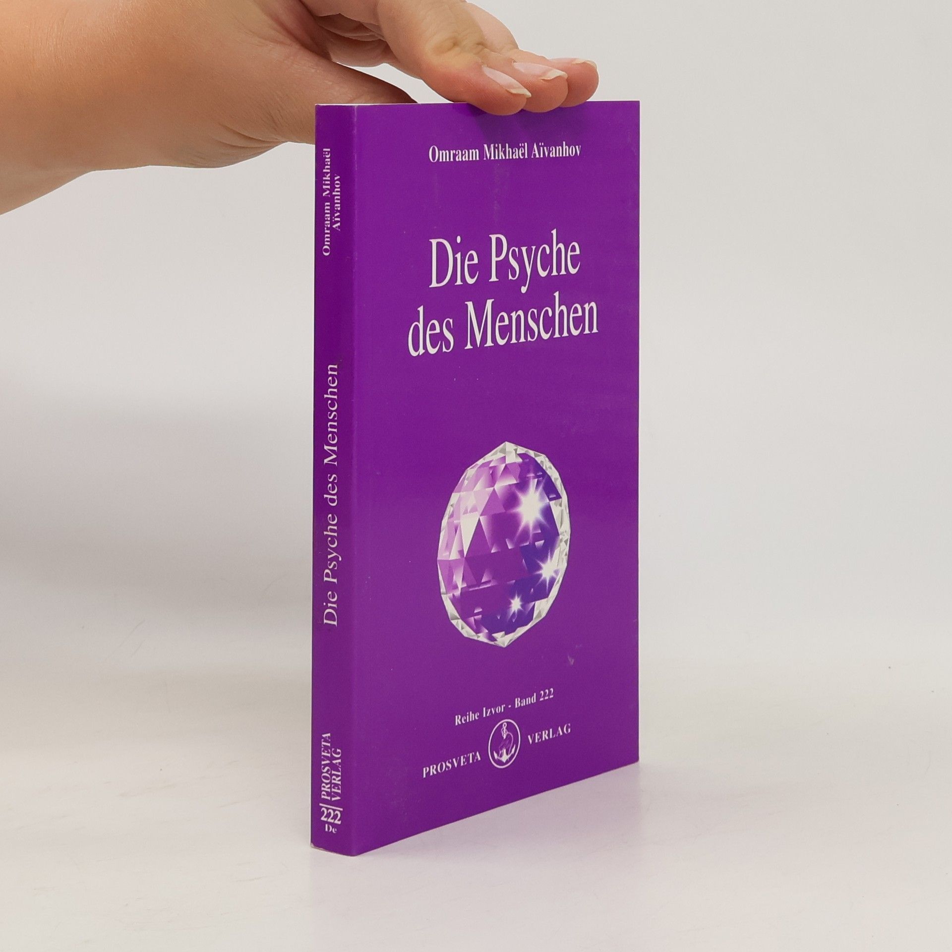 Omraam Mikhaël Aivanhov Die Psyche des Menschen