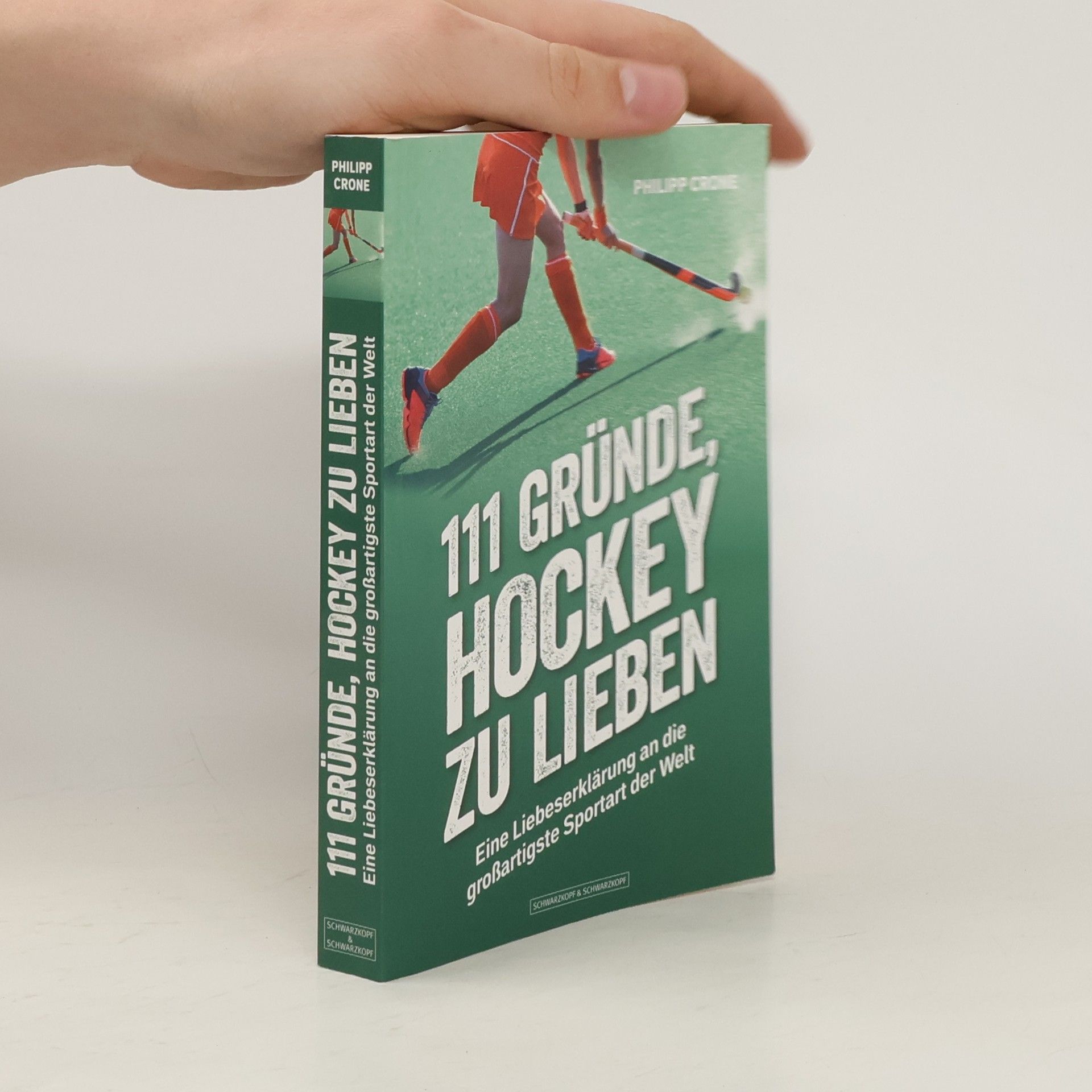 Philipp Crone 111 Gründe, Hockey zu lieben