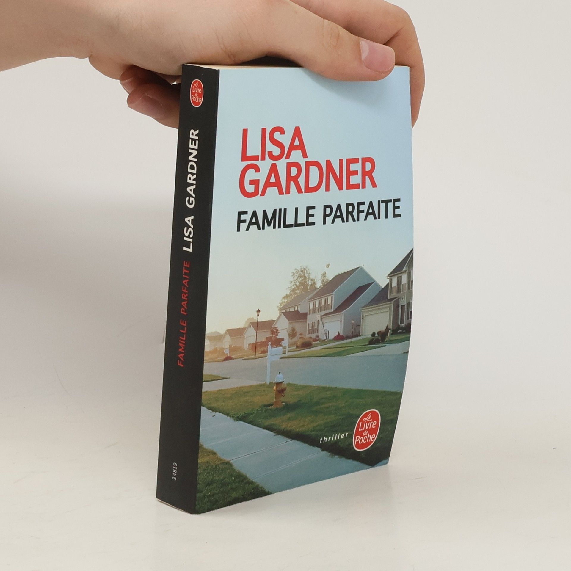 Lisa Gardner Famille parfaite