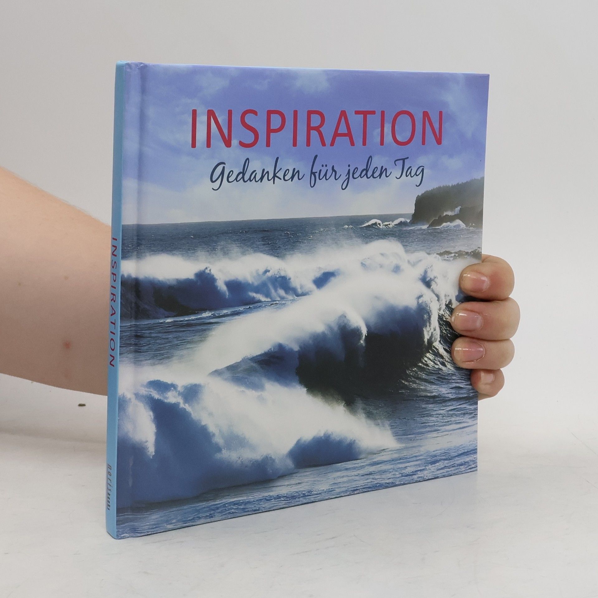 Collectif d'auteurs Inspitation: Gedanken für jeden Tag