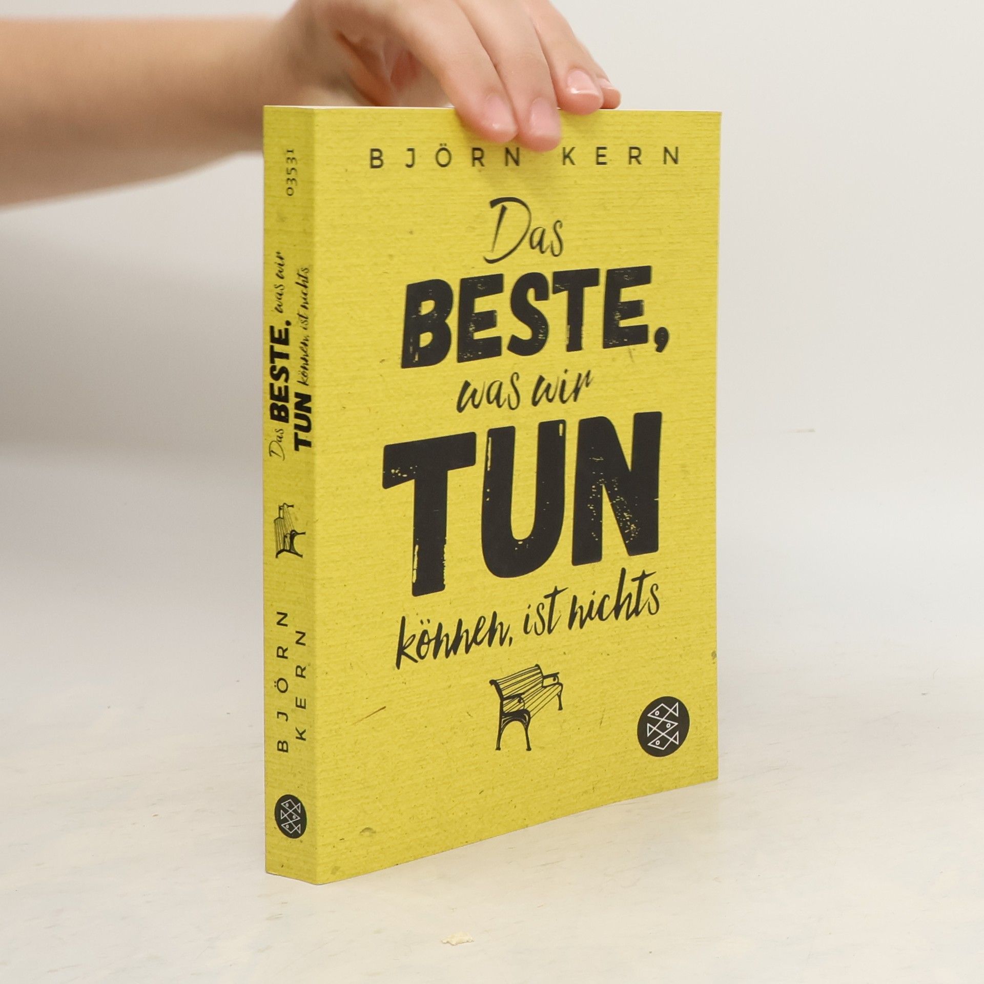 Björn Kern Das Beste, was wir tun können, ist nichts