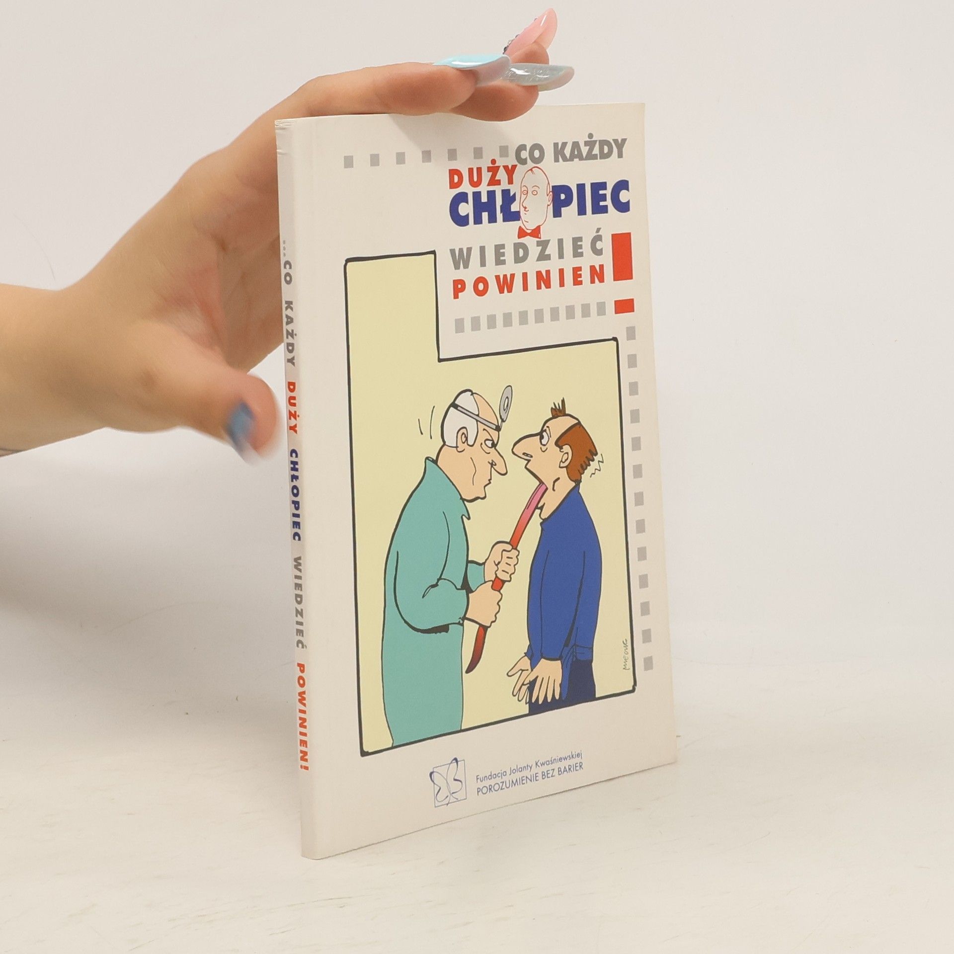 Ewa Dux-Prabucka Co każdy duży chłopiec wiedzieć powinien