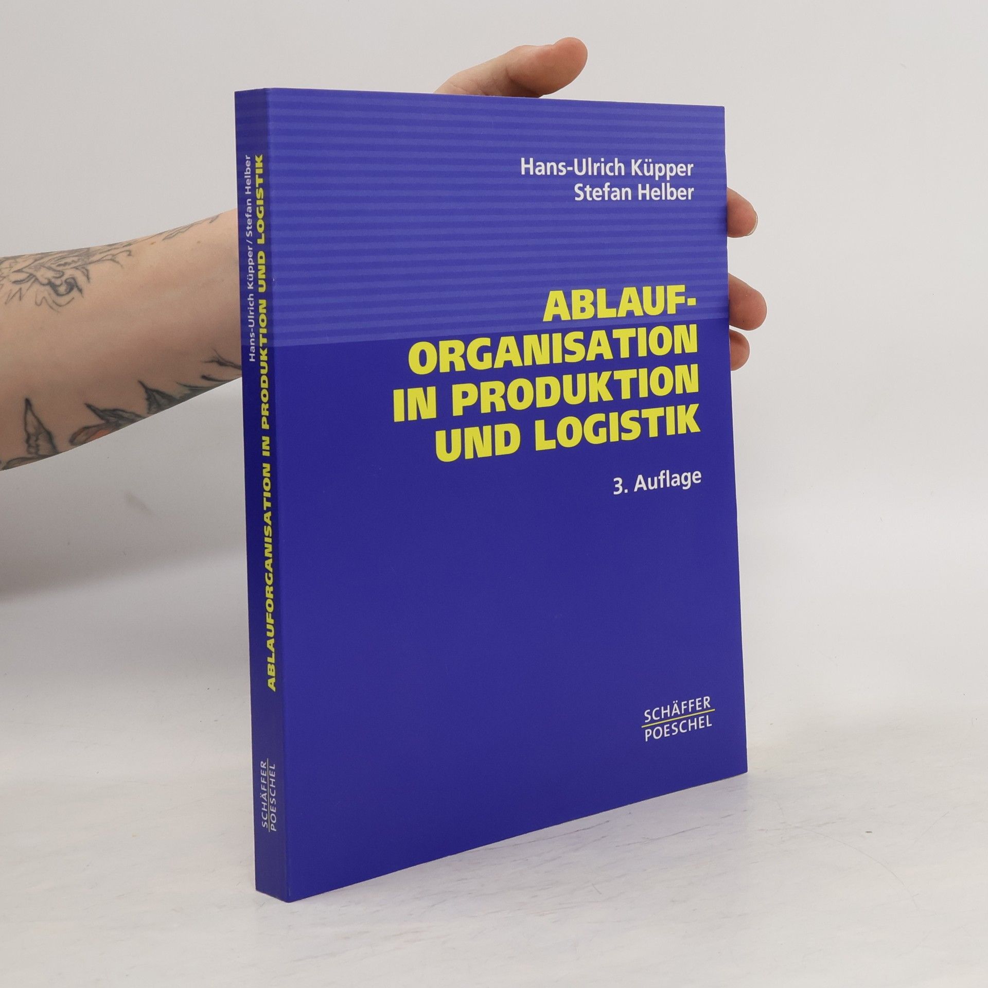 Hans Küpper Ablauforganisation in Produktion und Logistik