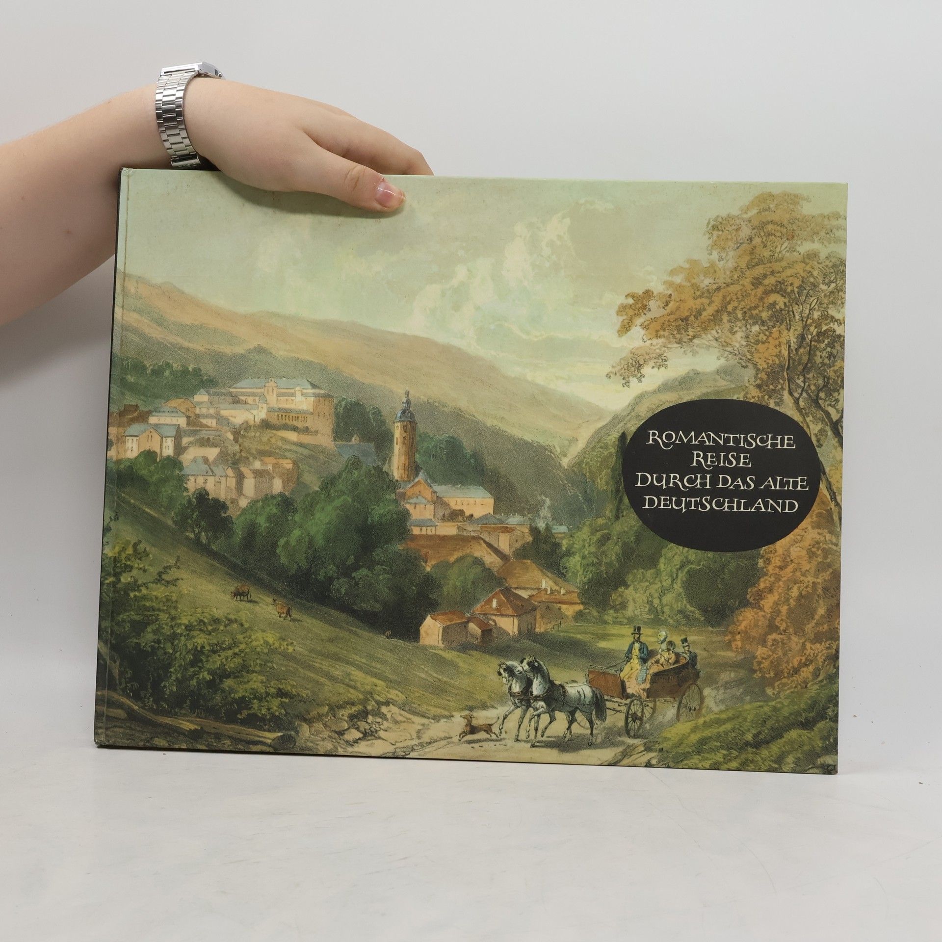 Egon Schramm Romantische Reise durch das alte Deutschland