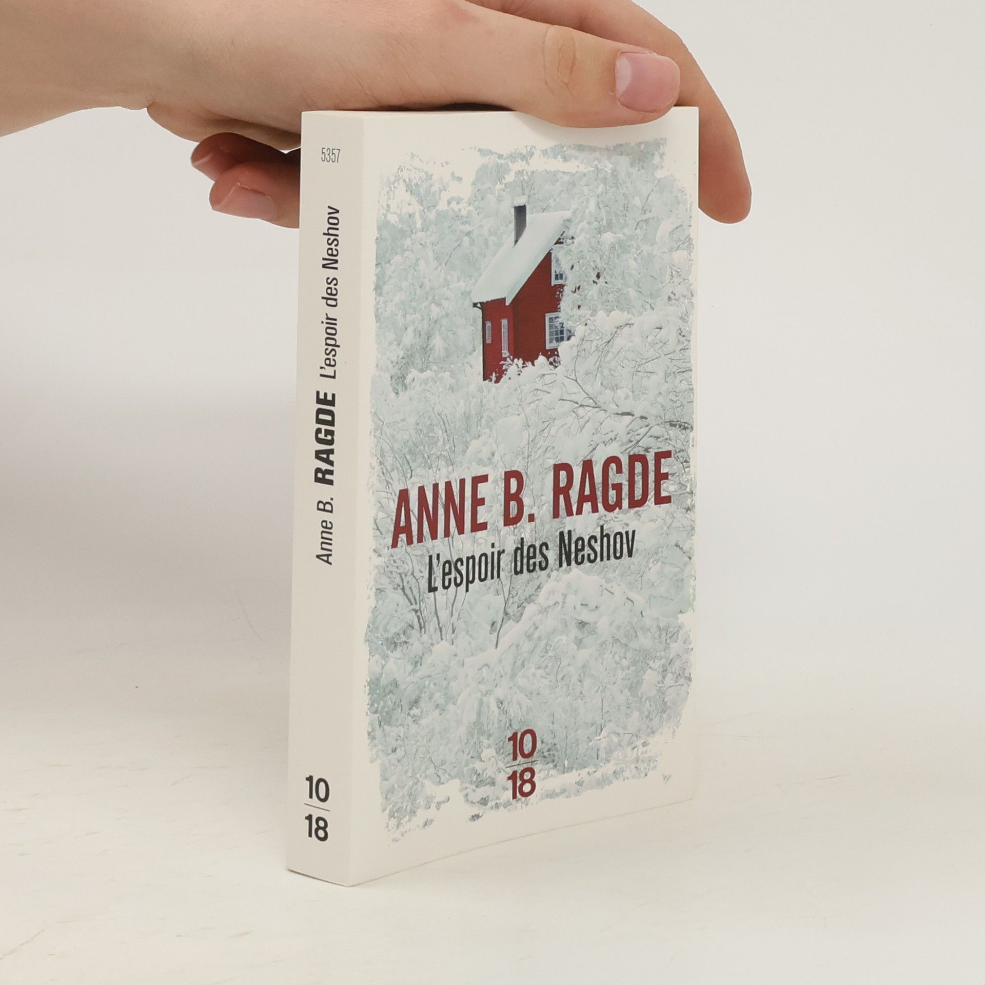 Anne B. Ragde L'espoir des Neshov