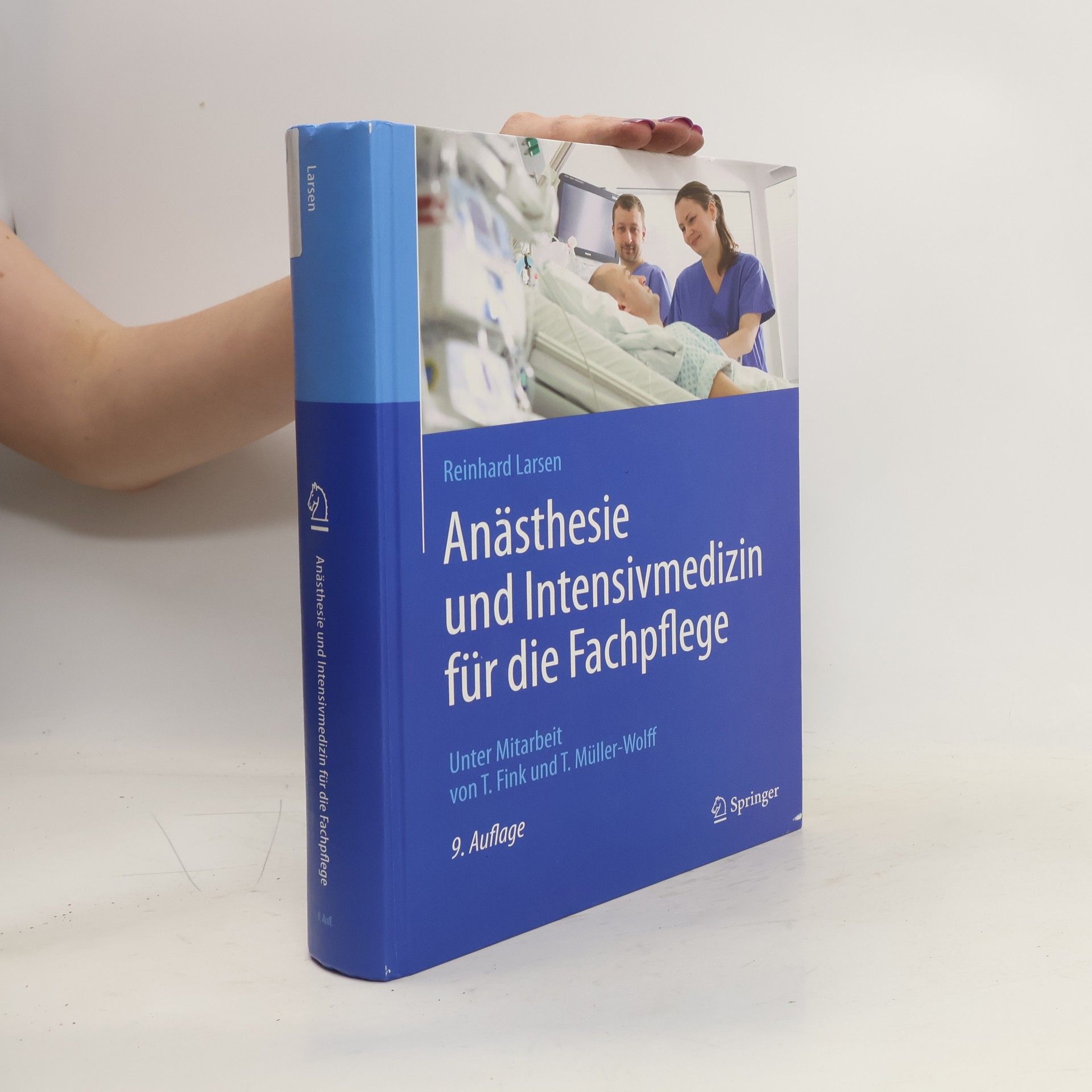 Reinhart Larsen Anästhesie und Intensivmedizin für die Fachpflege