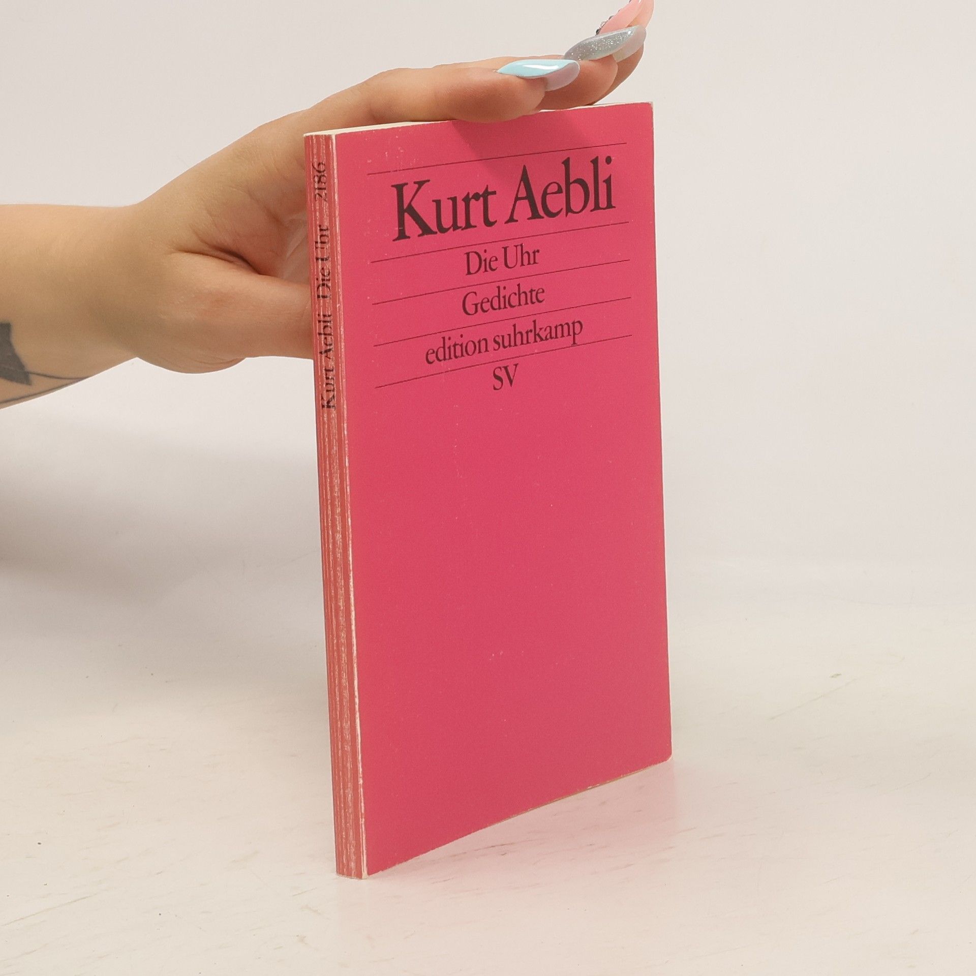 Kurt Aebli Die Uhr. Gedichte