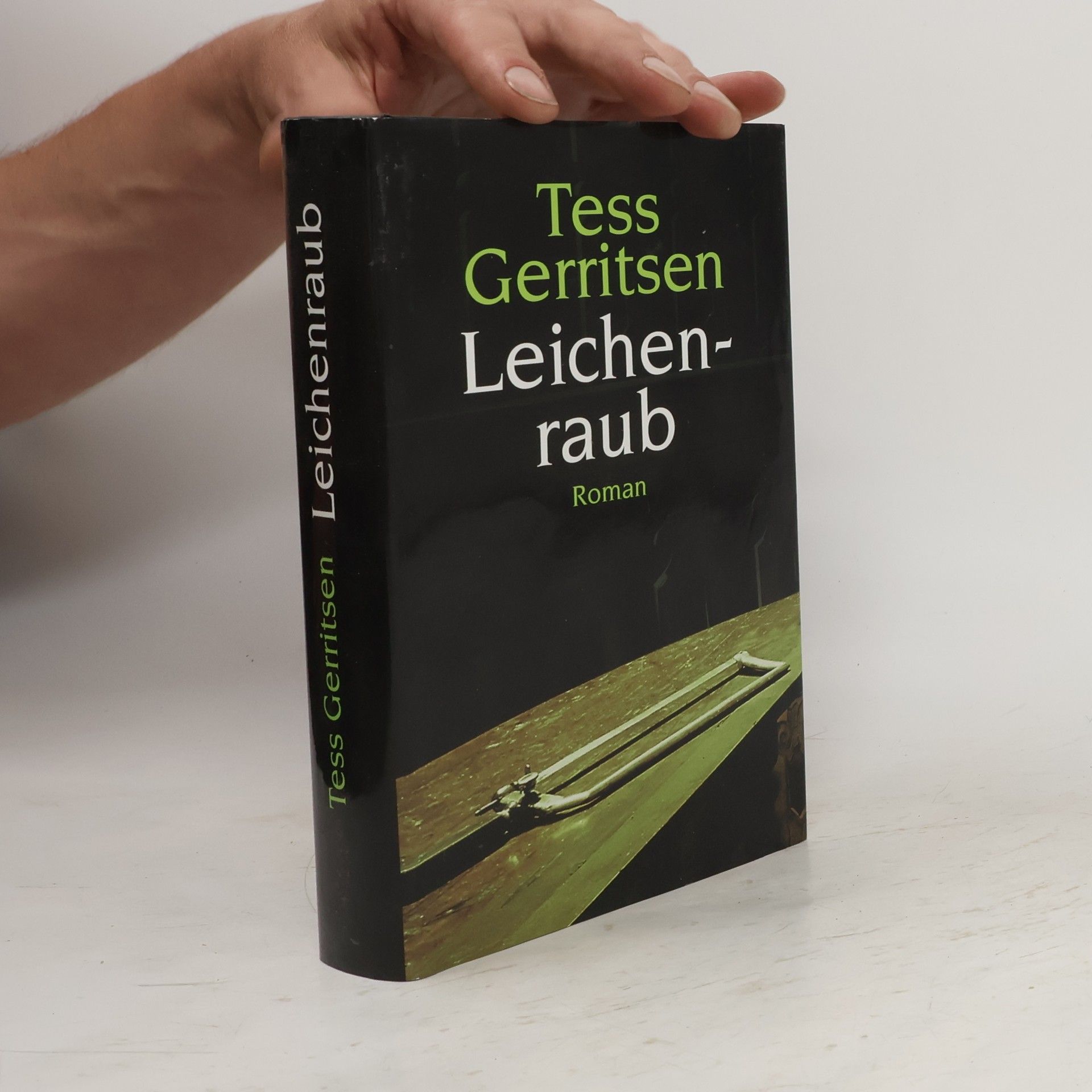 Tess Gerritsen Leichenraub