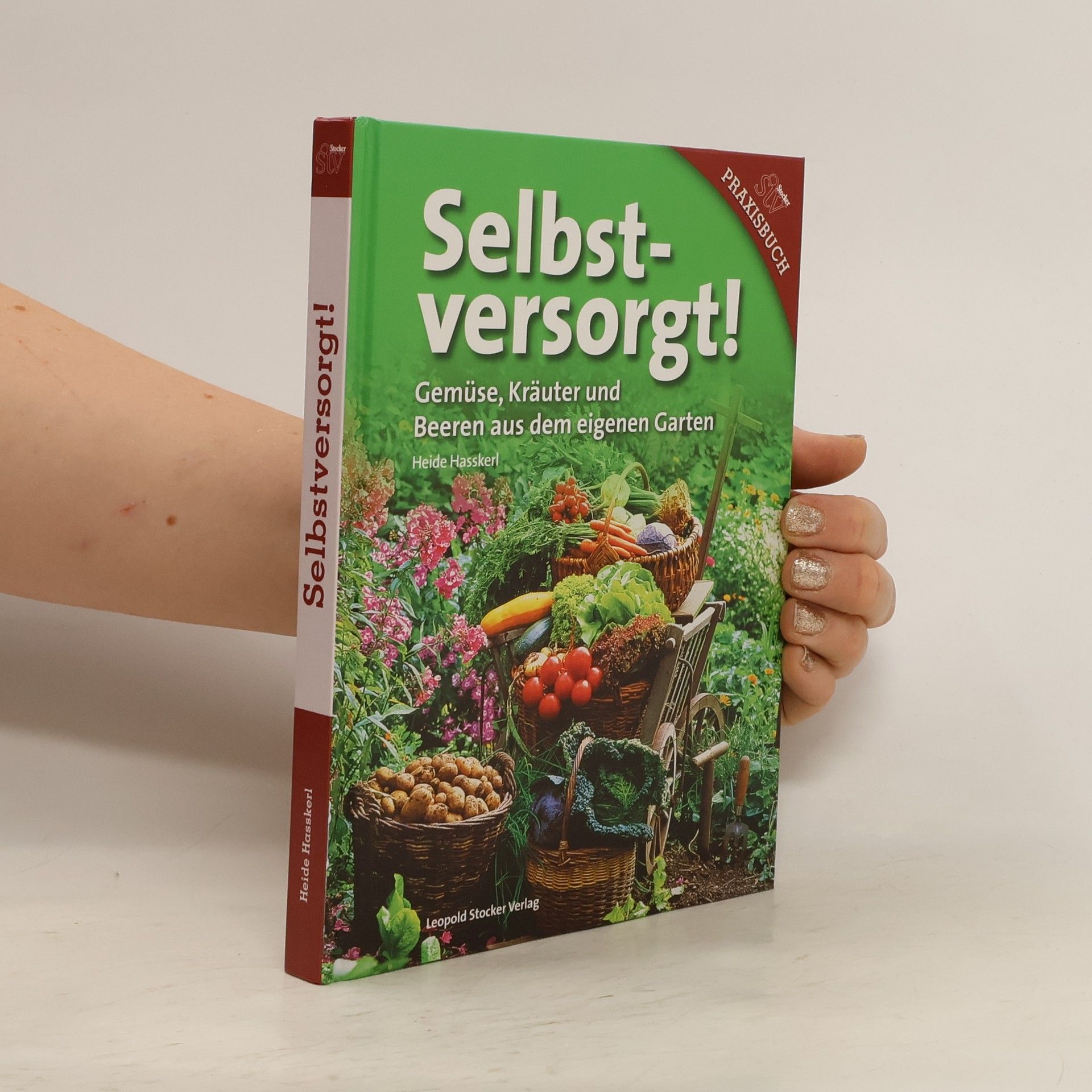 Heide Haßkerl Selbstversorgt!
