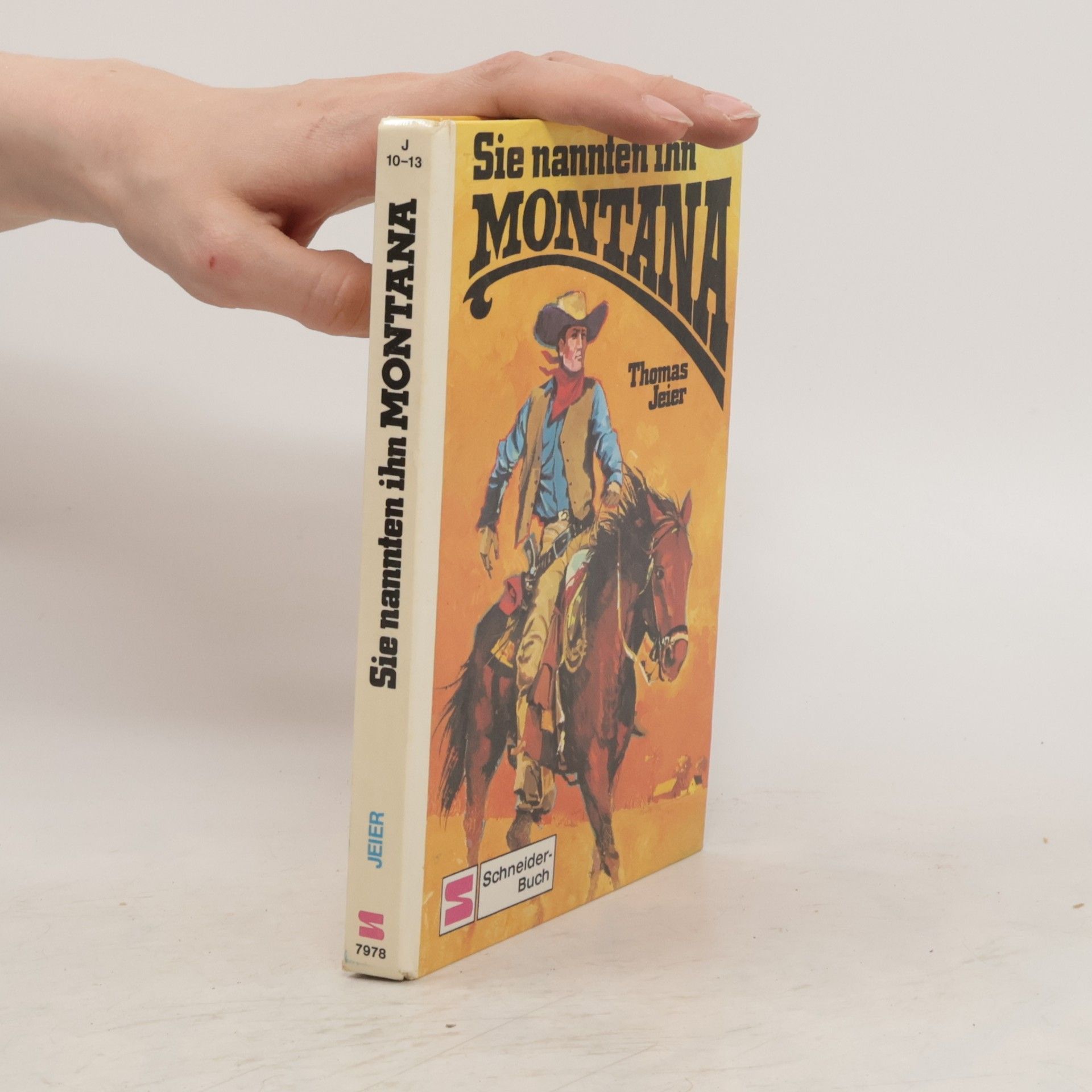 Thomas Jeier Sie nannten ihn Montana