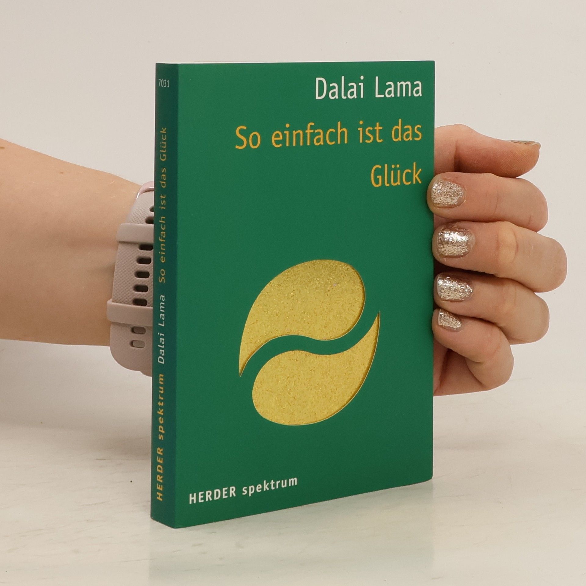 Dalai Dalai Lama So einfach ist das Glück
