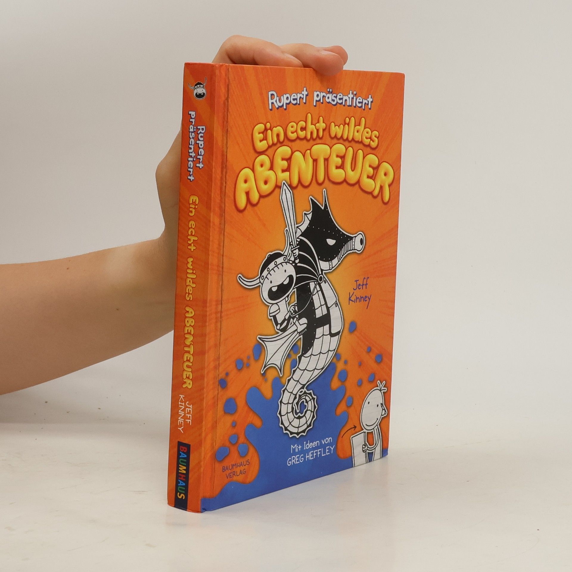 Jeff Kinney Rupert präsentiert. Ein echt wildes Abenteuer