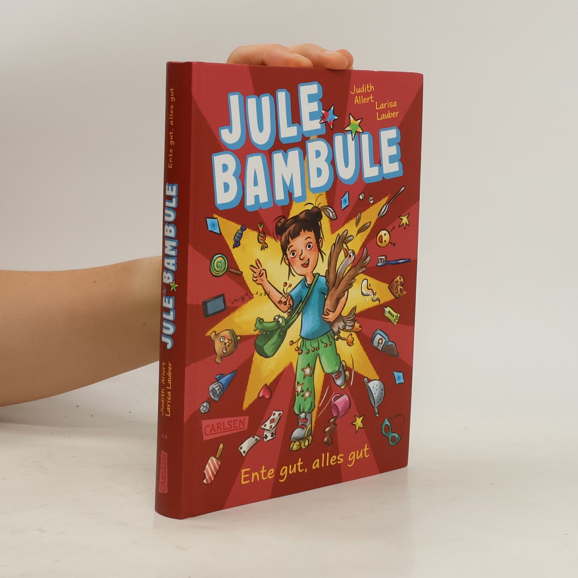 Judith Allert Jule Bambule - Ente gut, alles gut