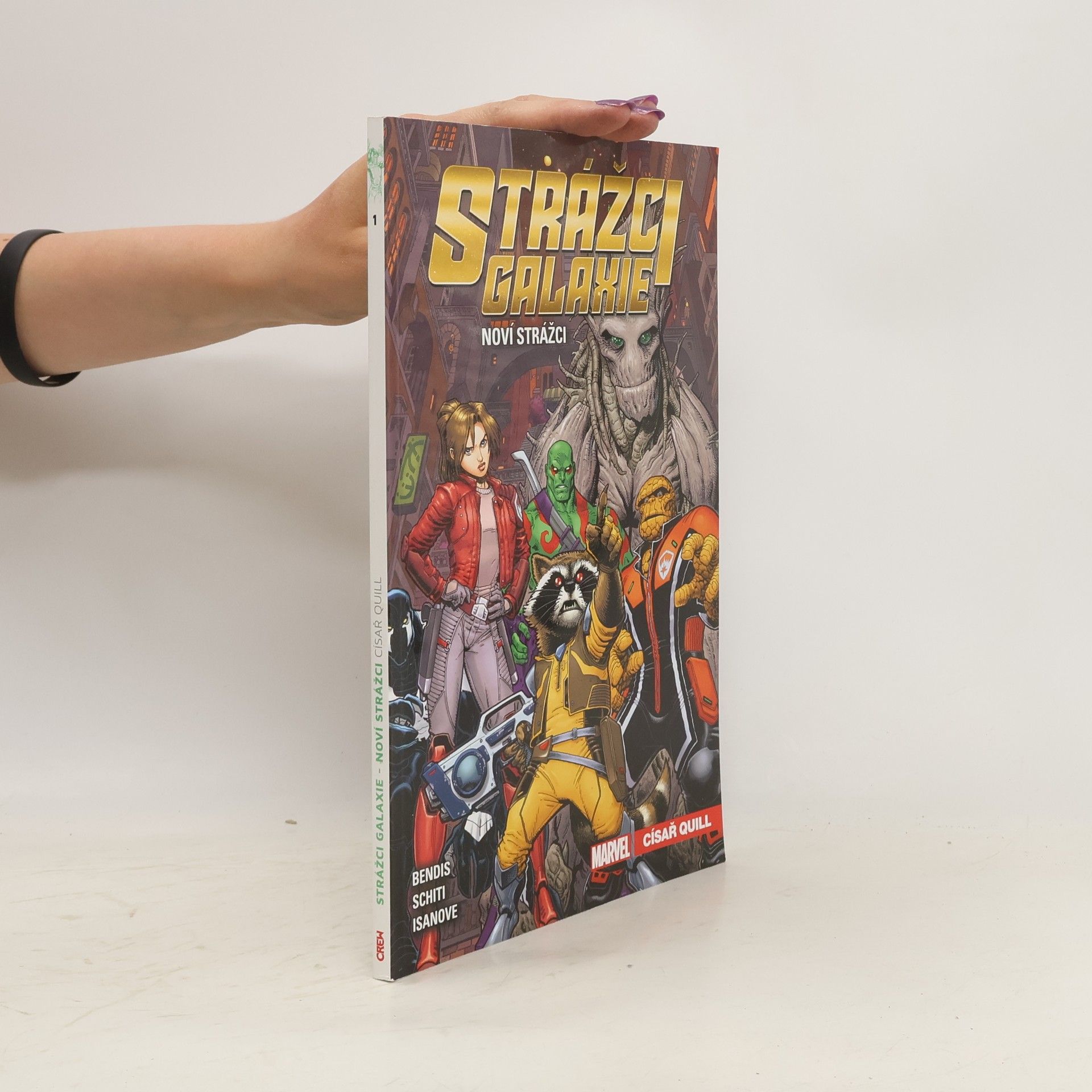 Brian Michael Bendis Strážci galaxie - Noví Strážci. Císař Quill